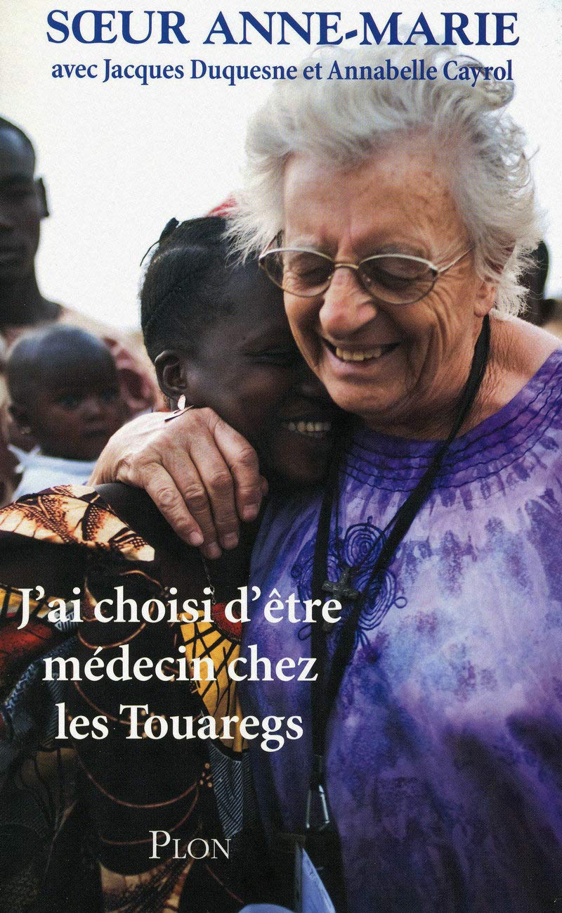 J'ai choisi d'être médecin chez les Touaregs 9782259211499