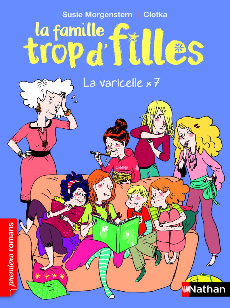 La famille trop d'filles, la varicelle x7 - Roman Vie quotidienne - De 7 à 11 ans 9782092547335