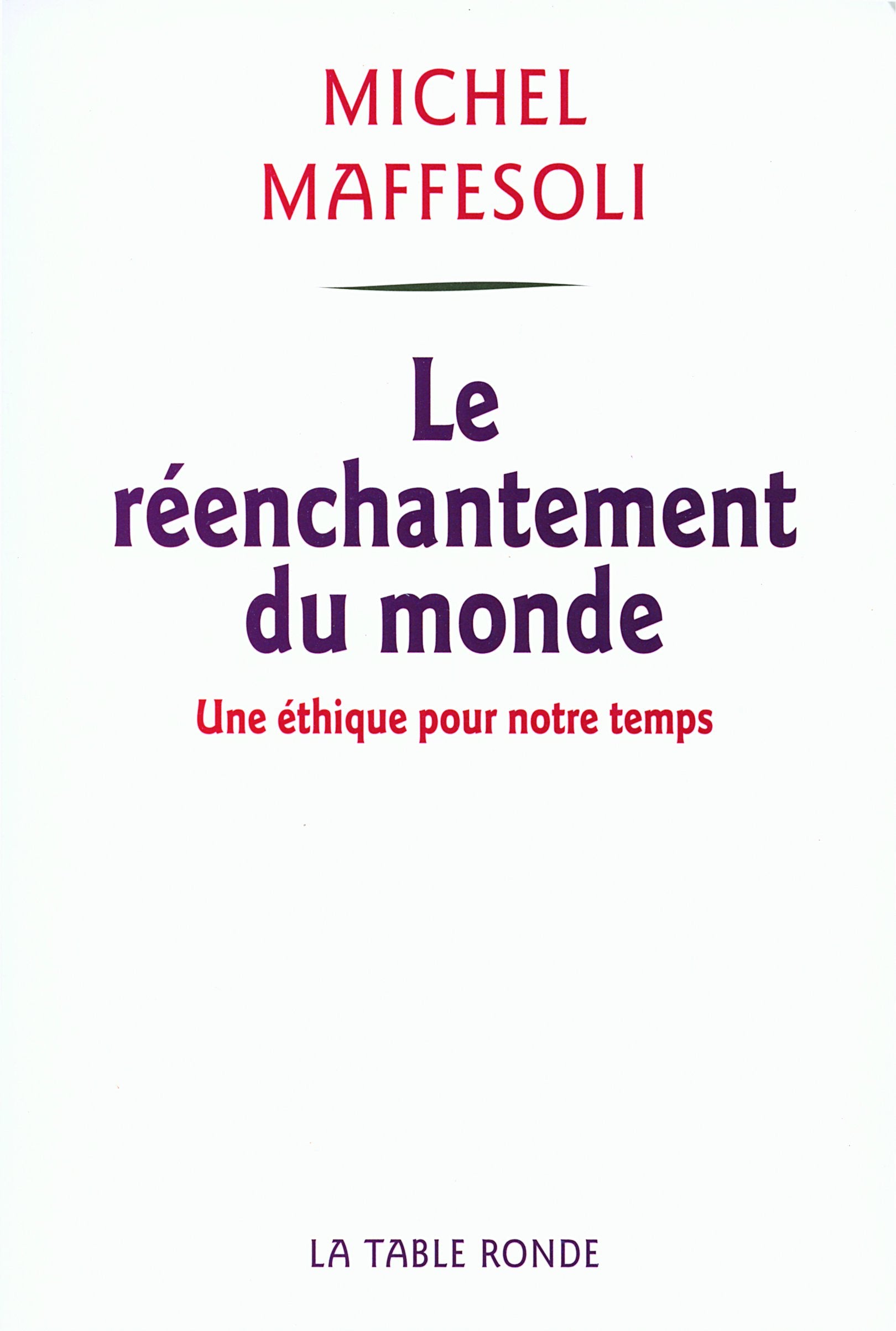 Le réenchantement du monde 9782710329213