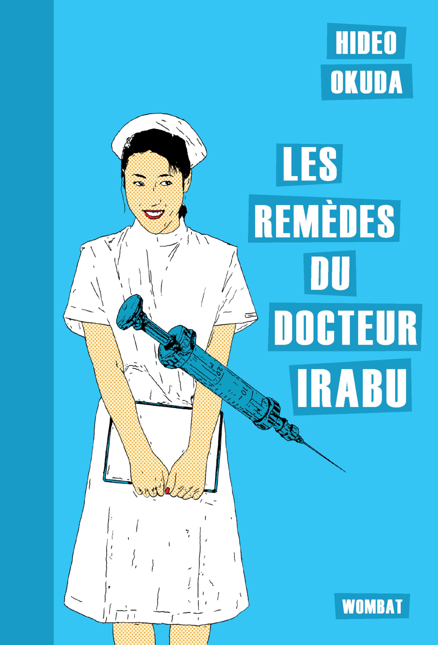 Les remèdes du docteur Irabu 9782919186235