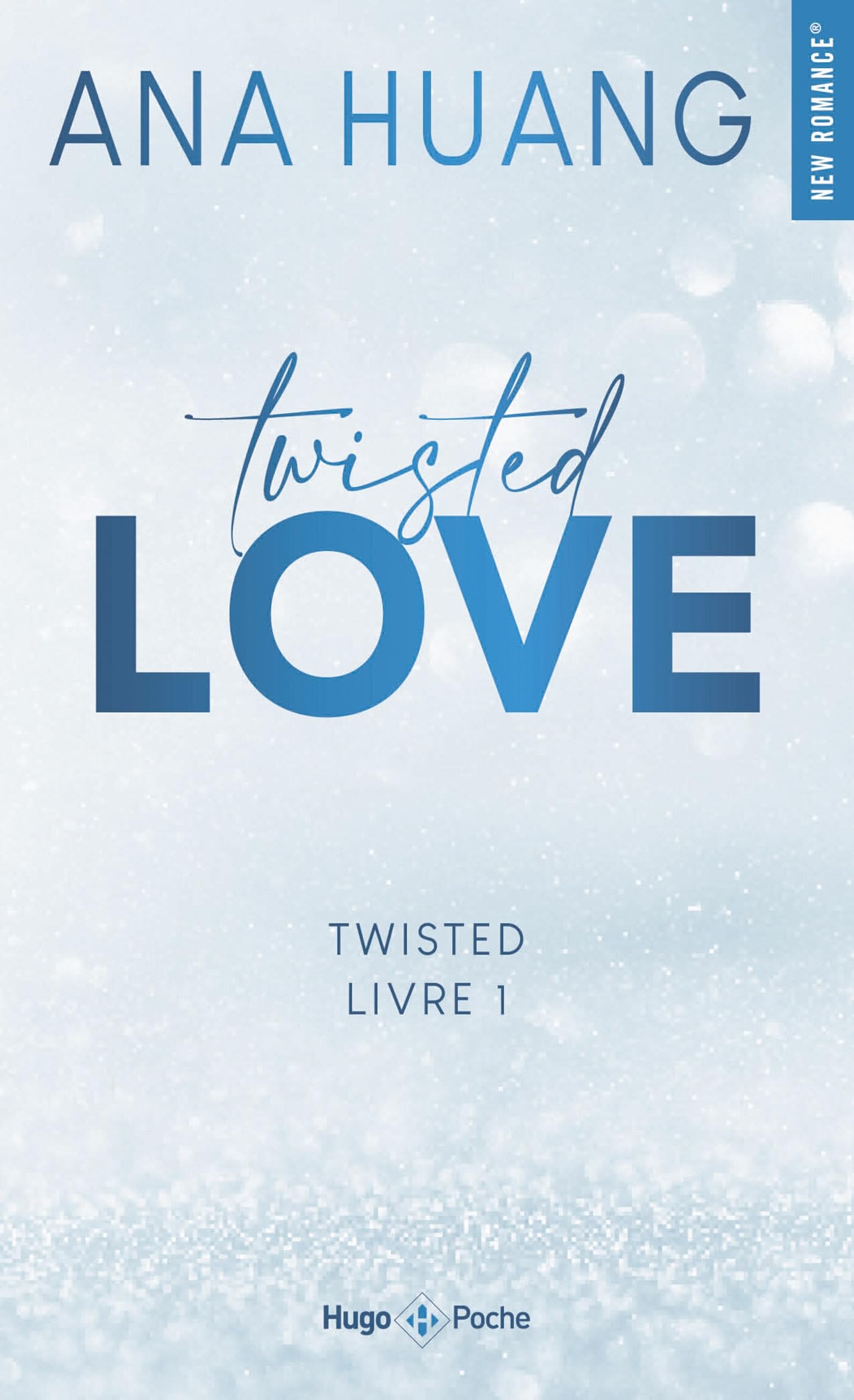 Twisted Love - Version Française - Tome 01: Série Twisted Tome 1 9782755672329