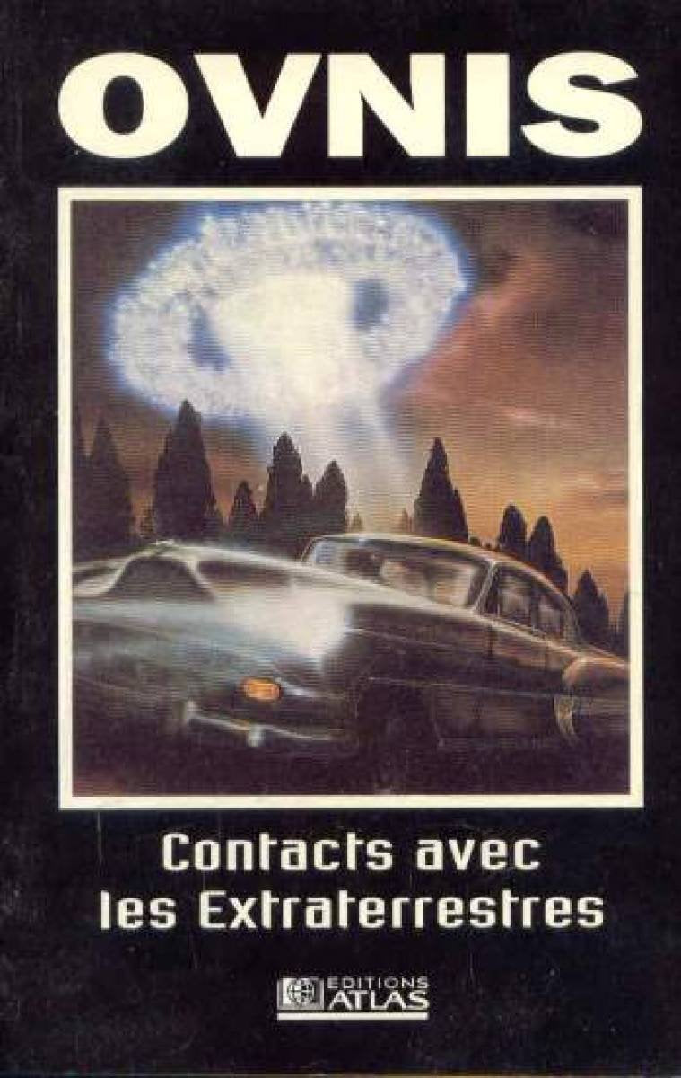 Ovnis, Contacts avec les Extraterrestres 9782731219449