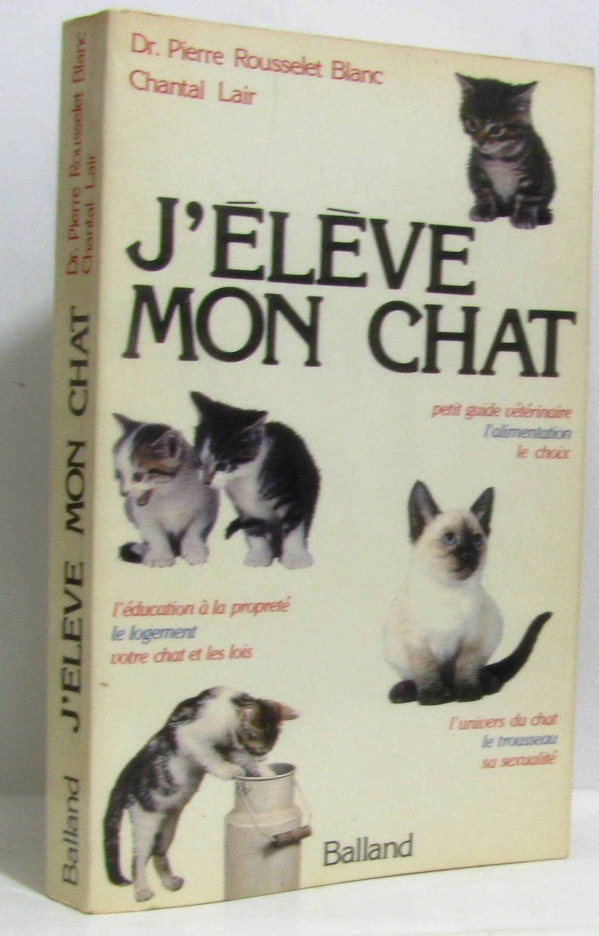 J'élève mon chat 9782715802988