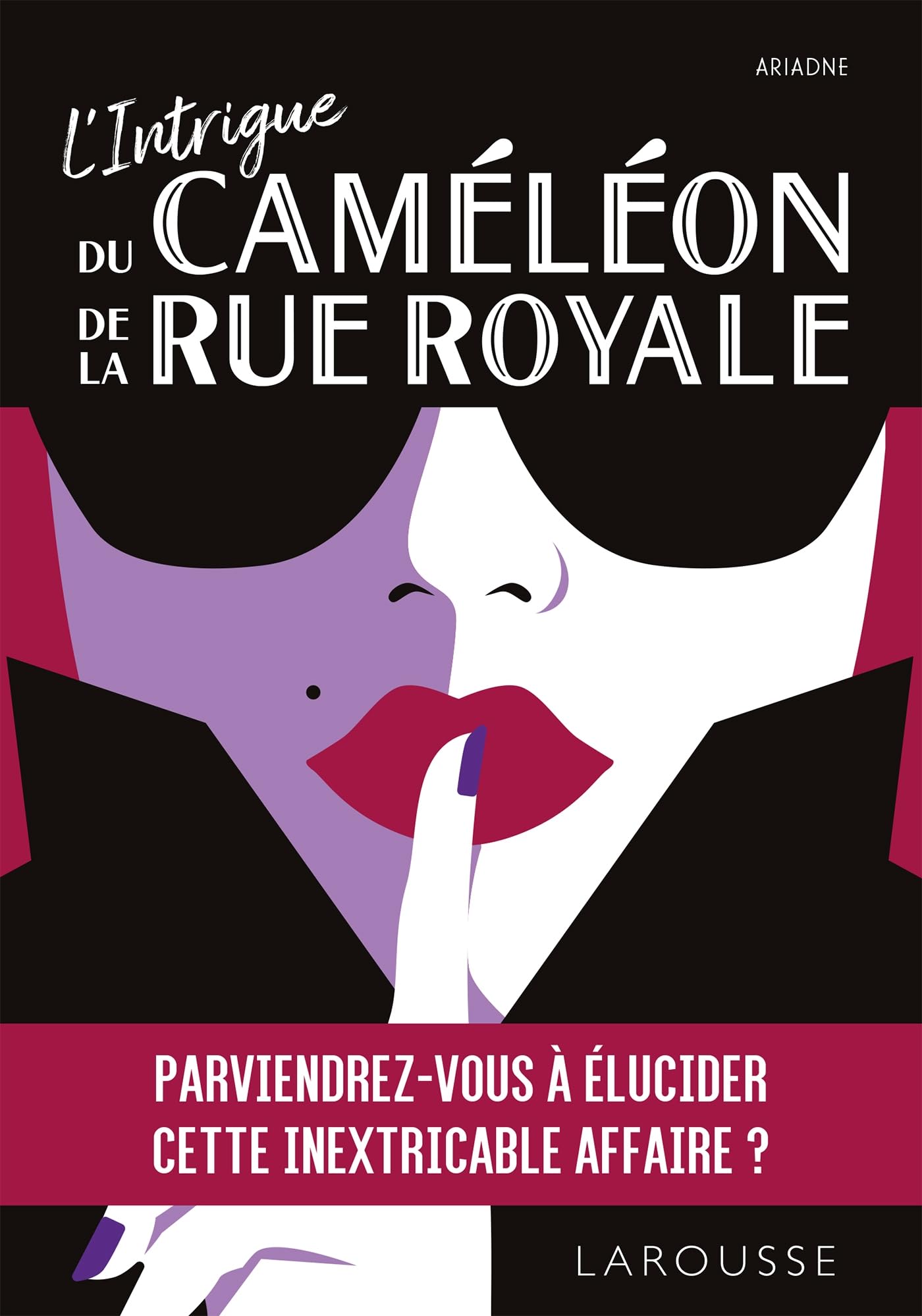 L'Intrigue du Caméléon de la Rue Royale 9782036073715