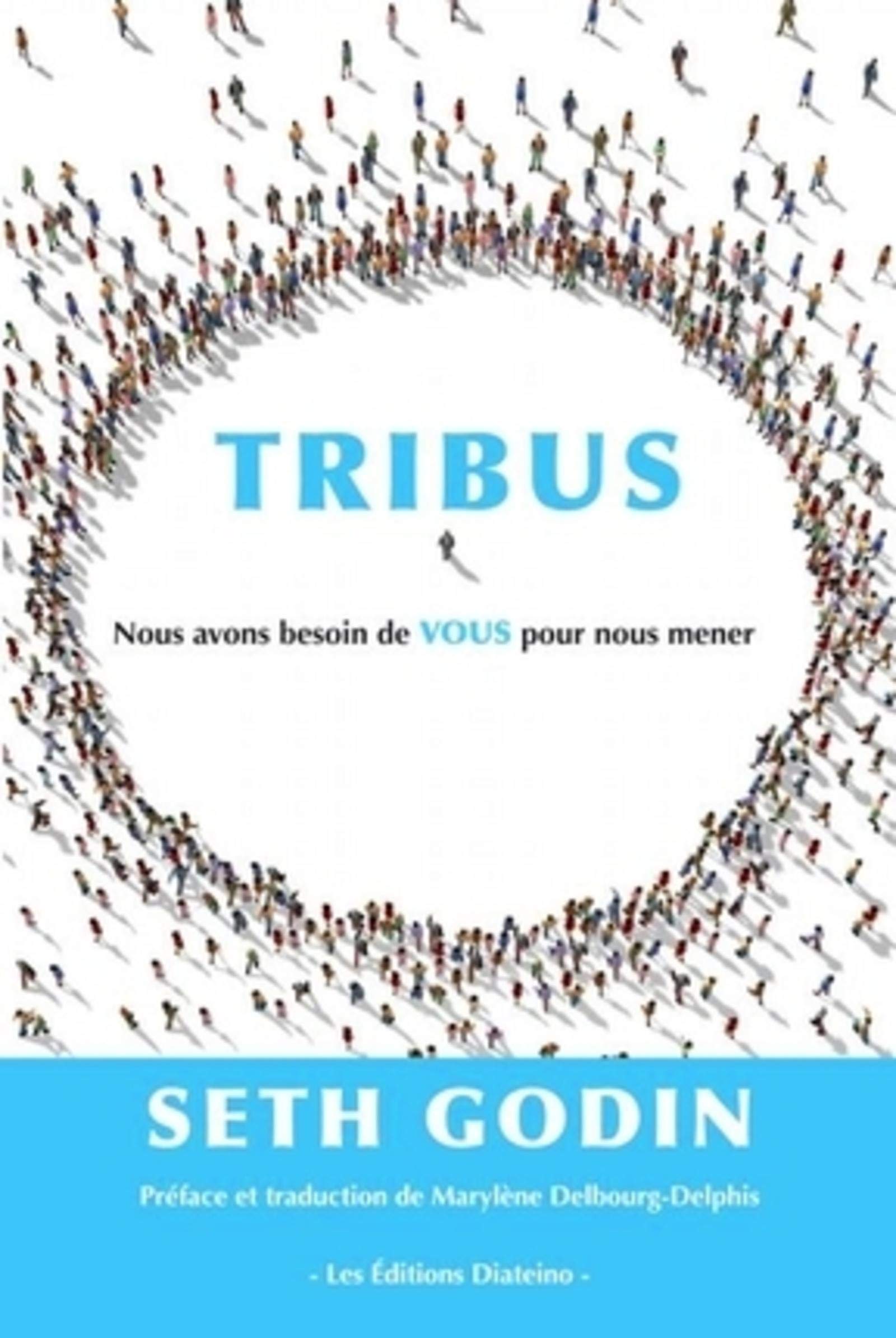 Tribus - Nous avons besoin de VOUS pour nous mener 9782354560072