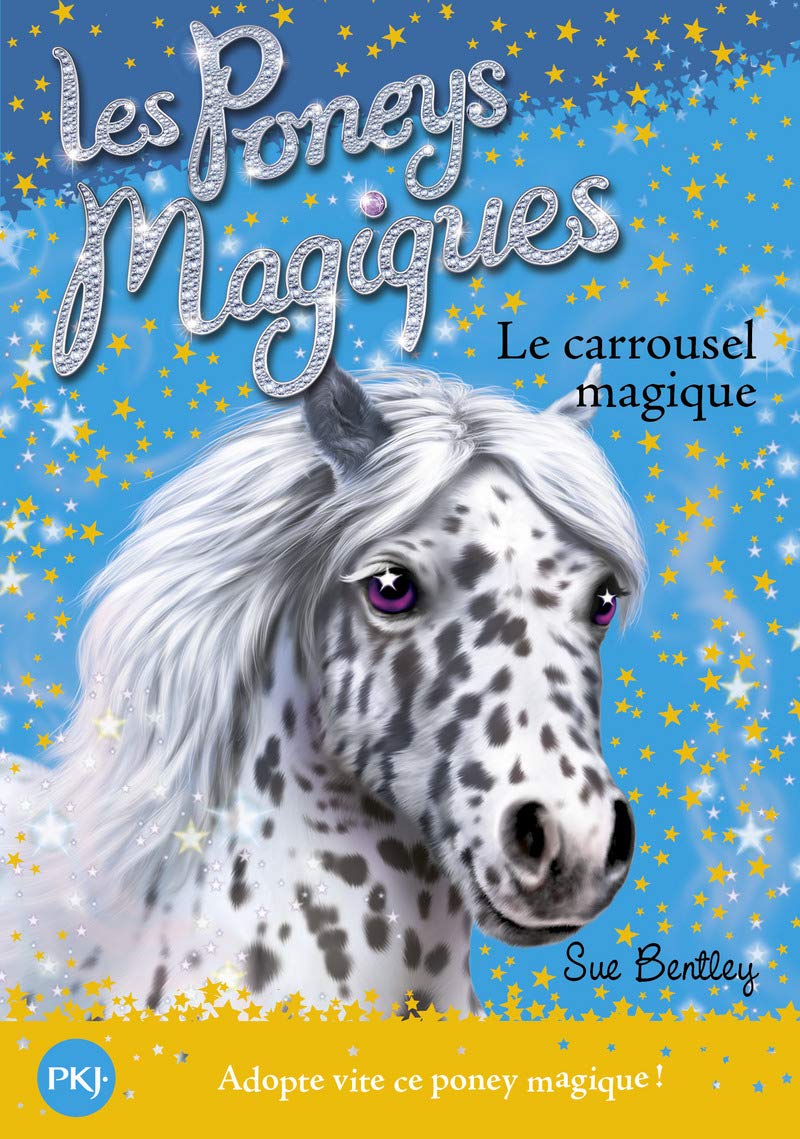 Les Poneys magiques - tome 05 : Le Carrousel magique (05) 9782266211628