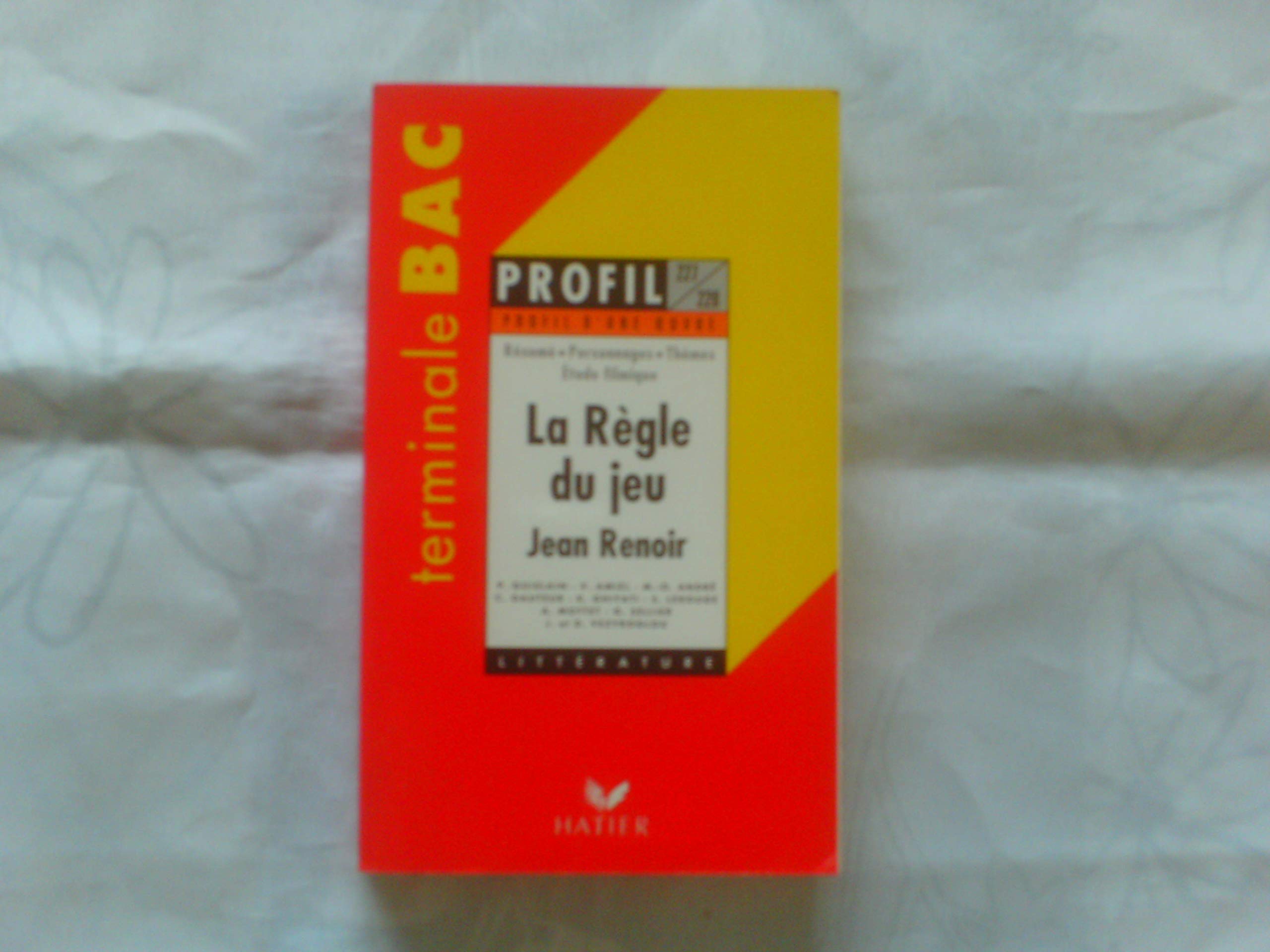 Profil d'une oeuvre : La règle du jeu, Jean Renoir : étude filmique 9782218724848