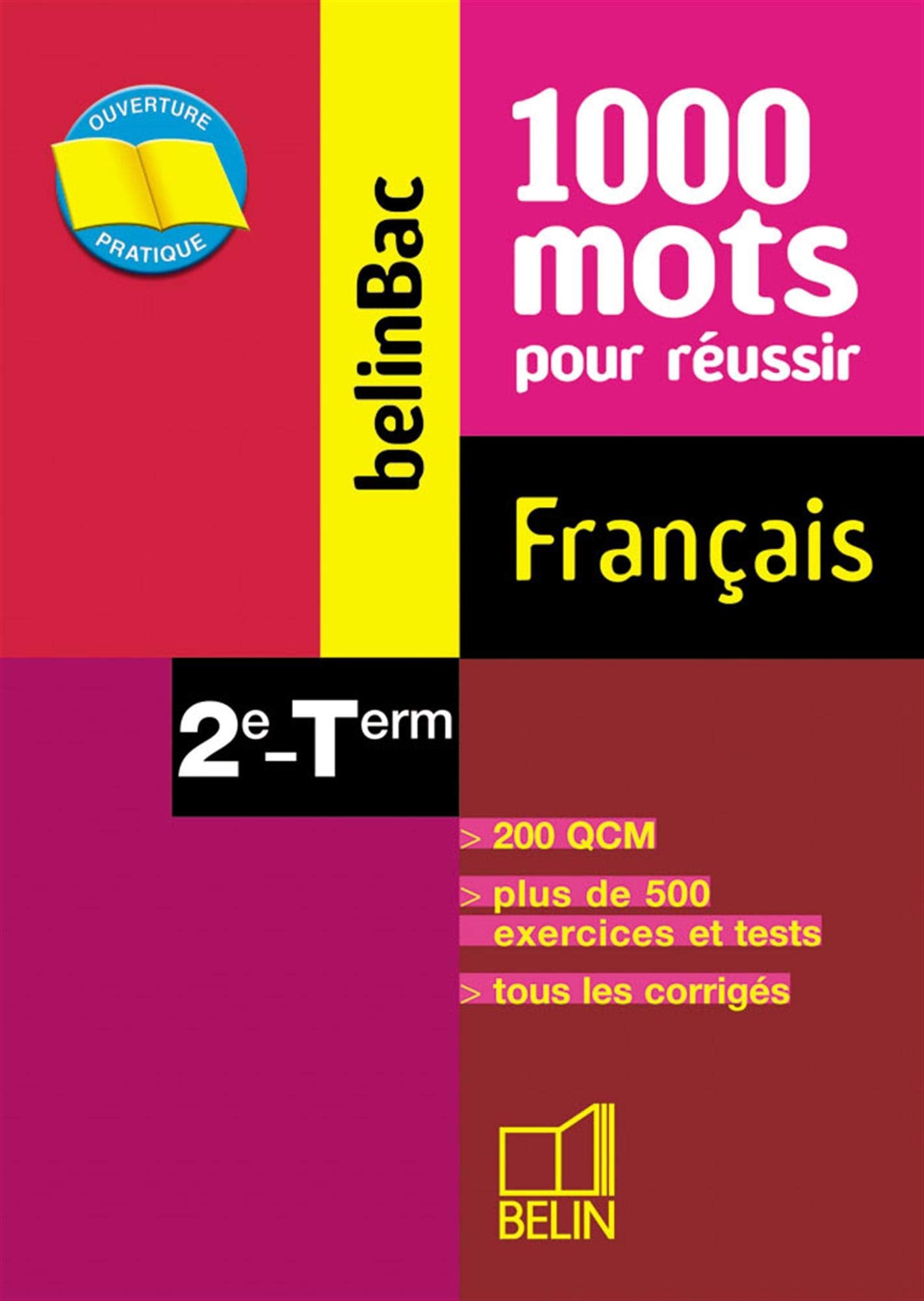 1000 mots pour réussir: Français 2e-Term 9782701136431