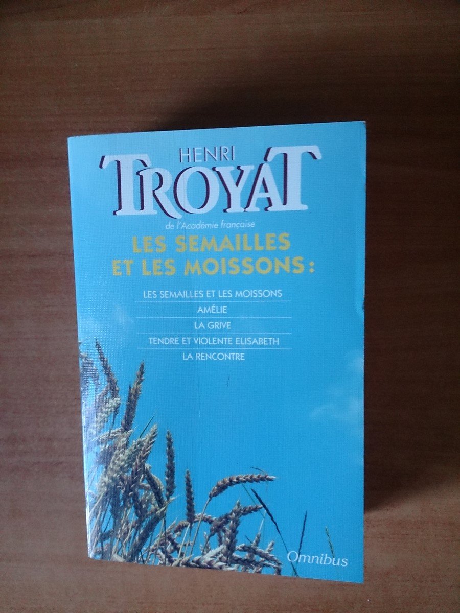 Les Semailles et les Moissons : 9782258030558