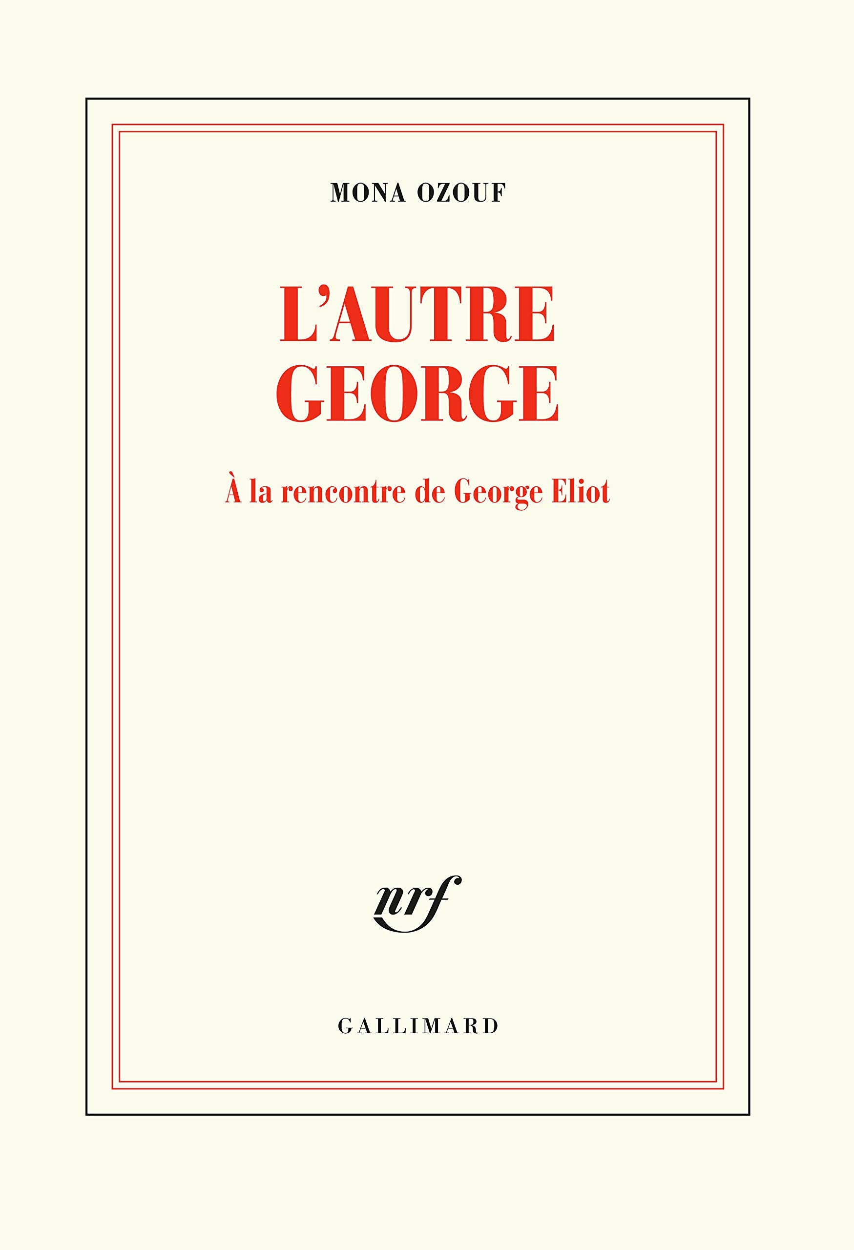 L’autre George: À la rencontre de George Eliot 9782072802027