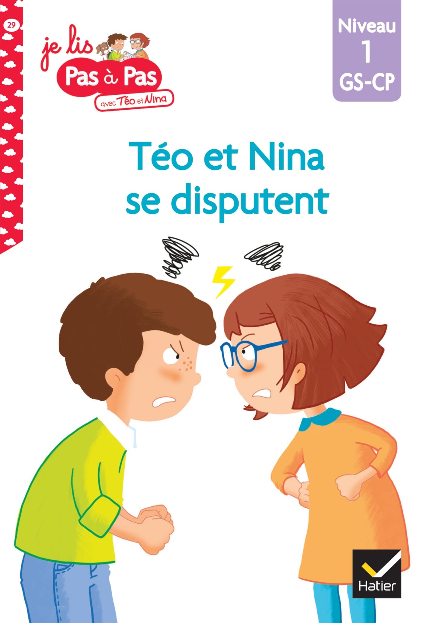 Téo et Nina GS-CP Niveau 1 - Téo et Nina se disputent 9782401063099