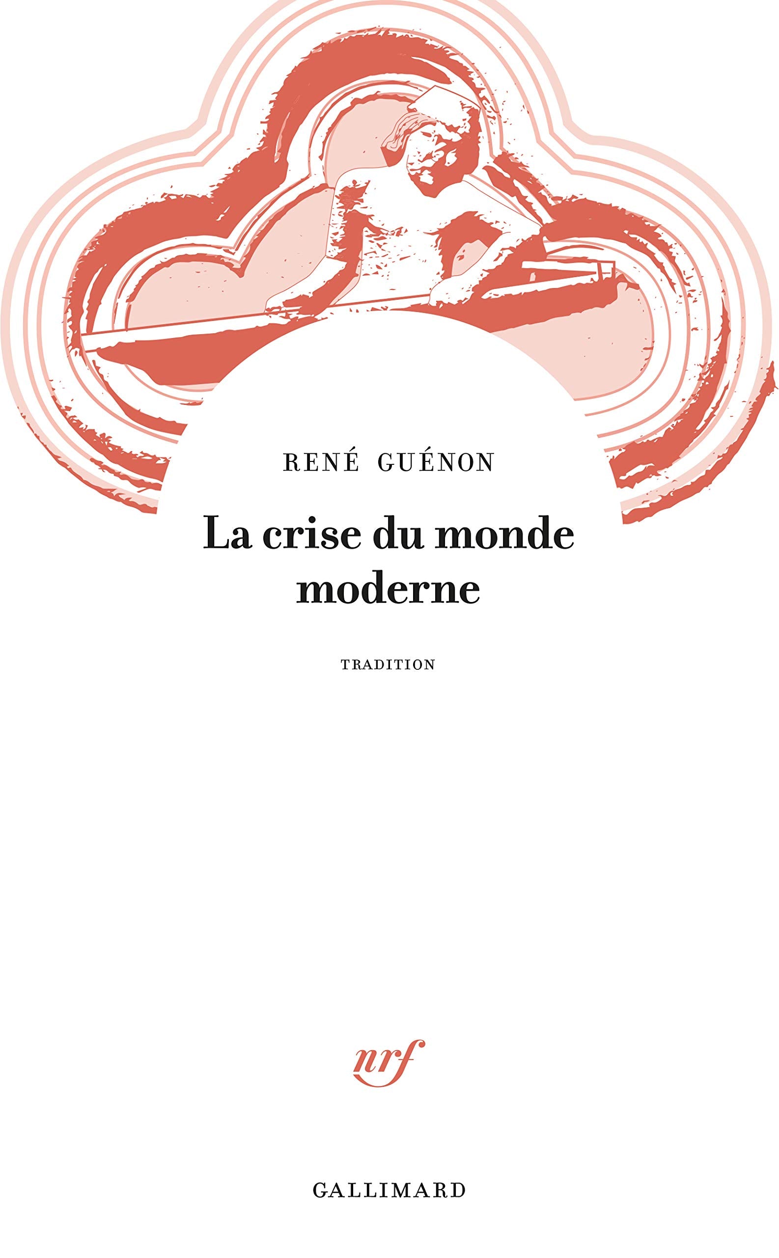 La crise du monde moderne 9782070230051