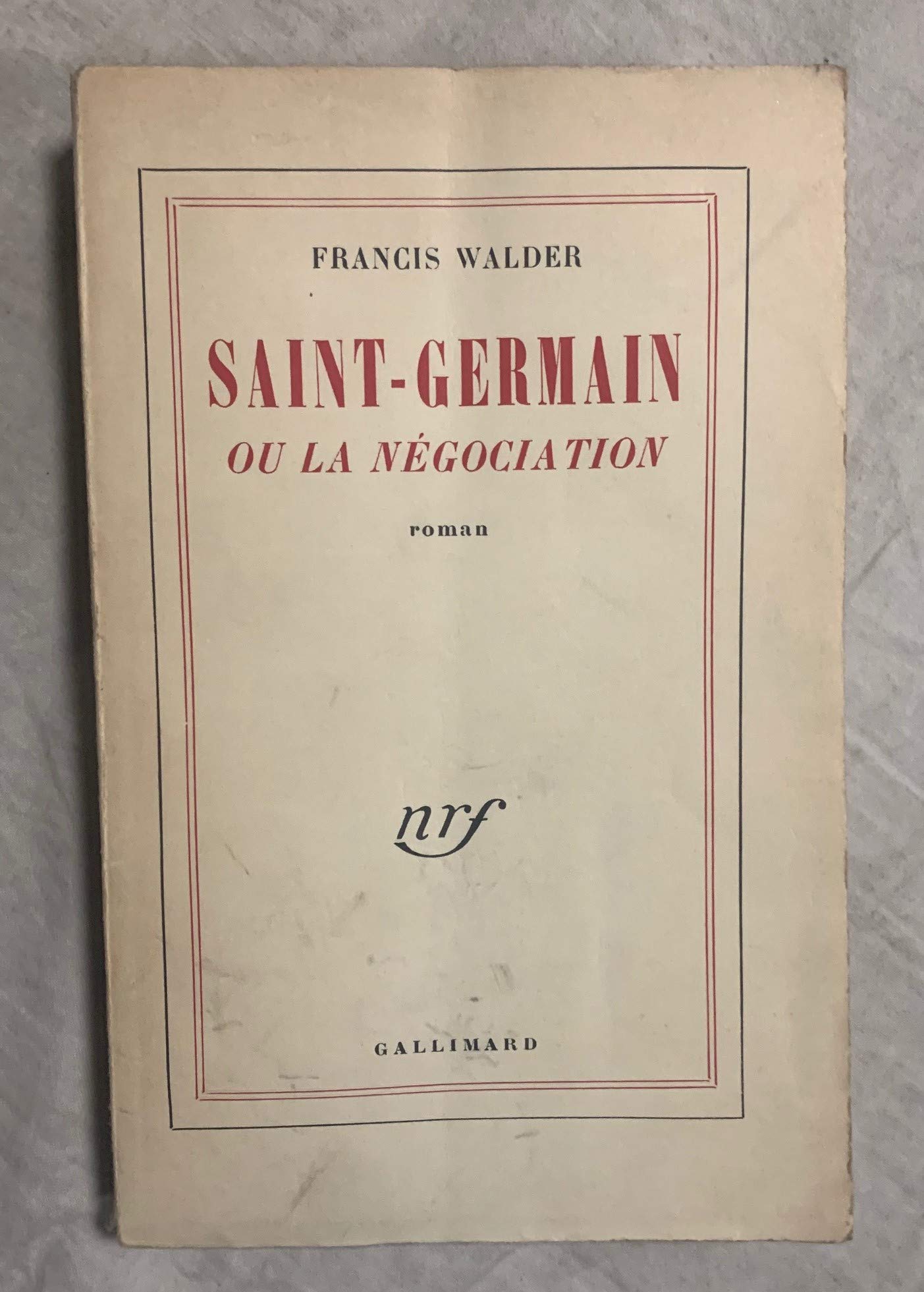 SAINT-GERMAIN OU LA NEGOCIATION 9782070265992