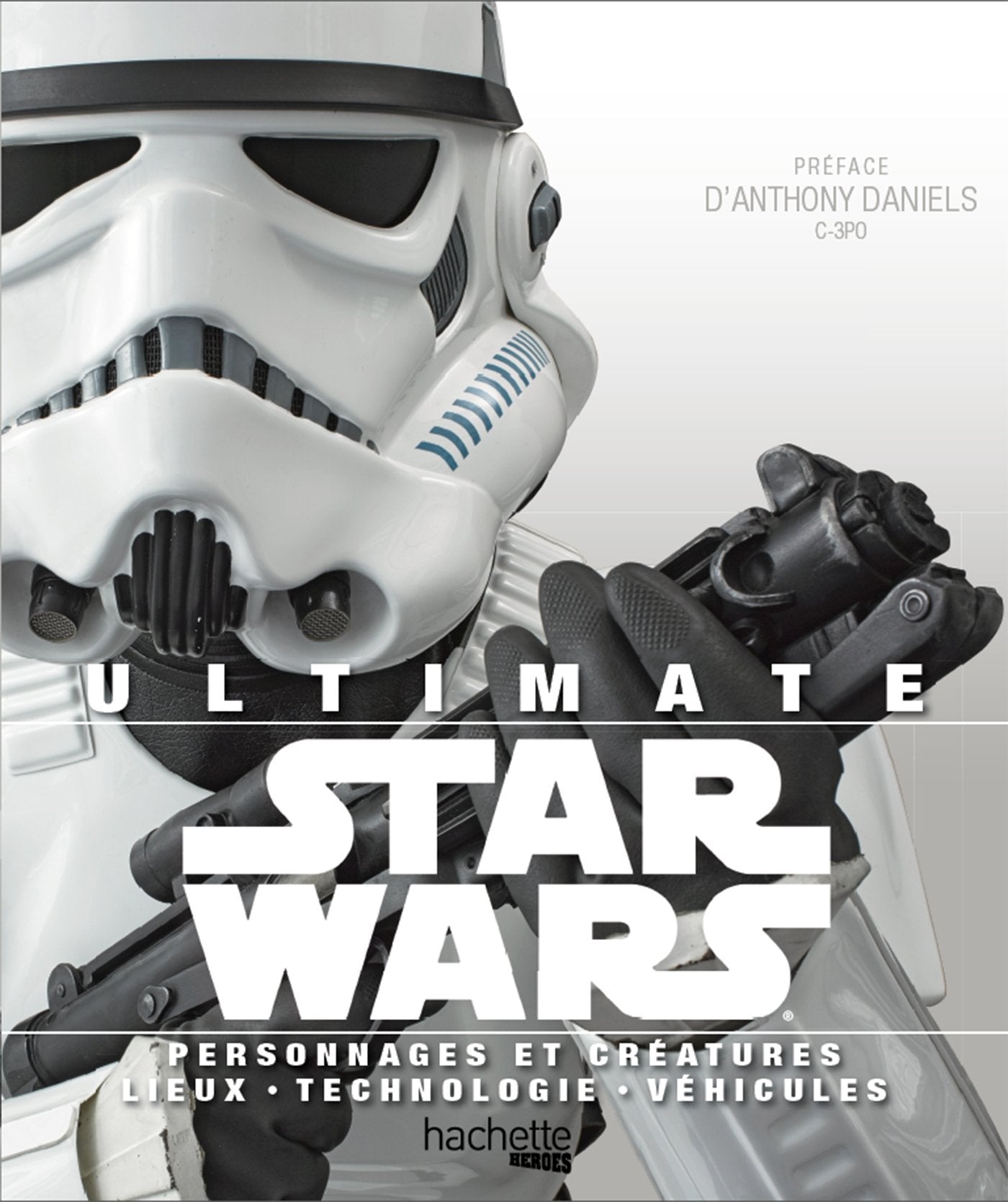 Ultimate Star Wars 9782012206311