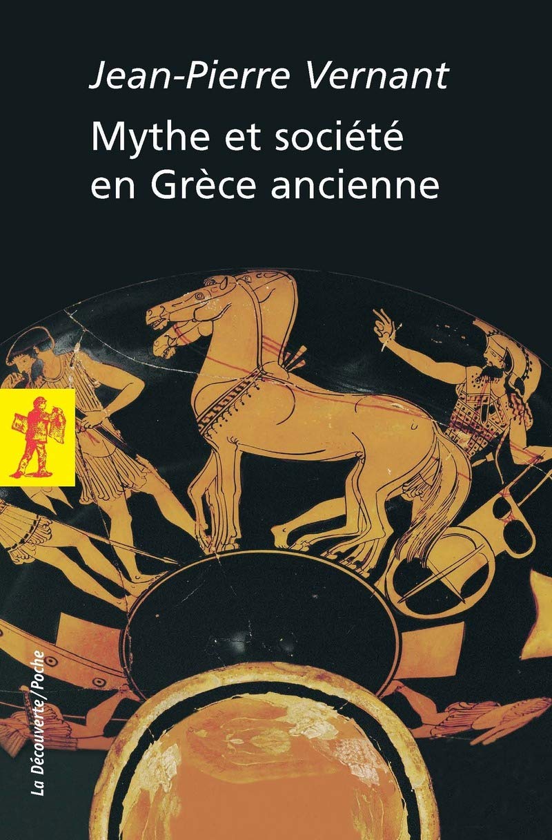 Mythe et société en Grèce ancienne 9782707143259