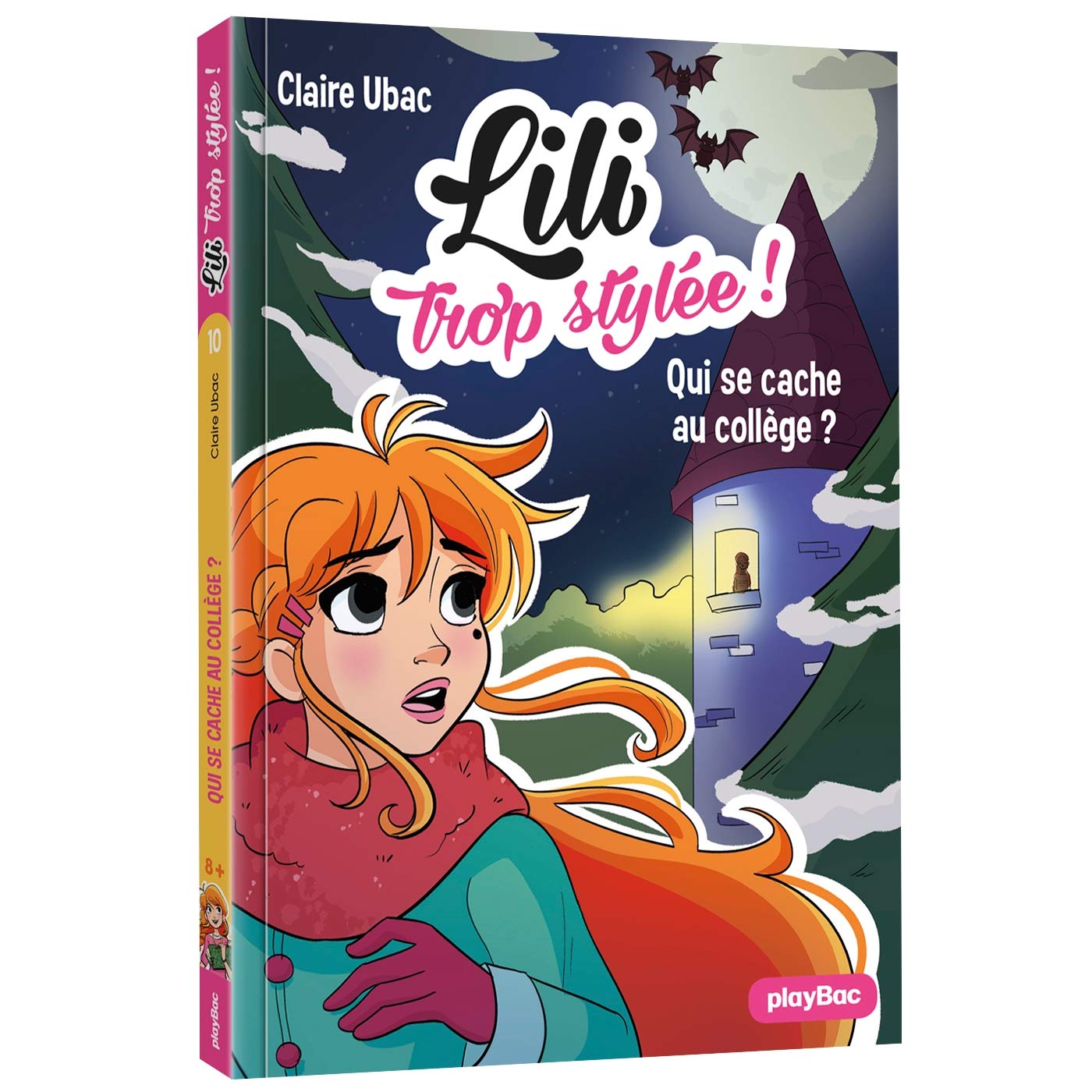 Lili trop stylée ! - Qui se cache au collège ? - tome 10 9782809665130