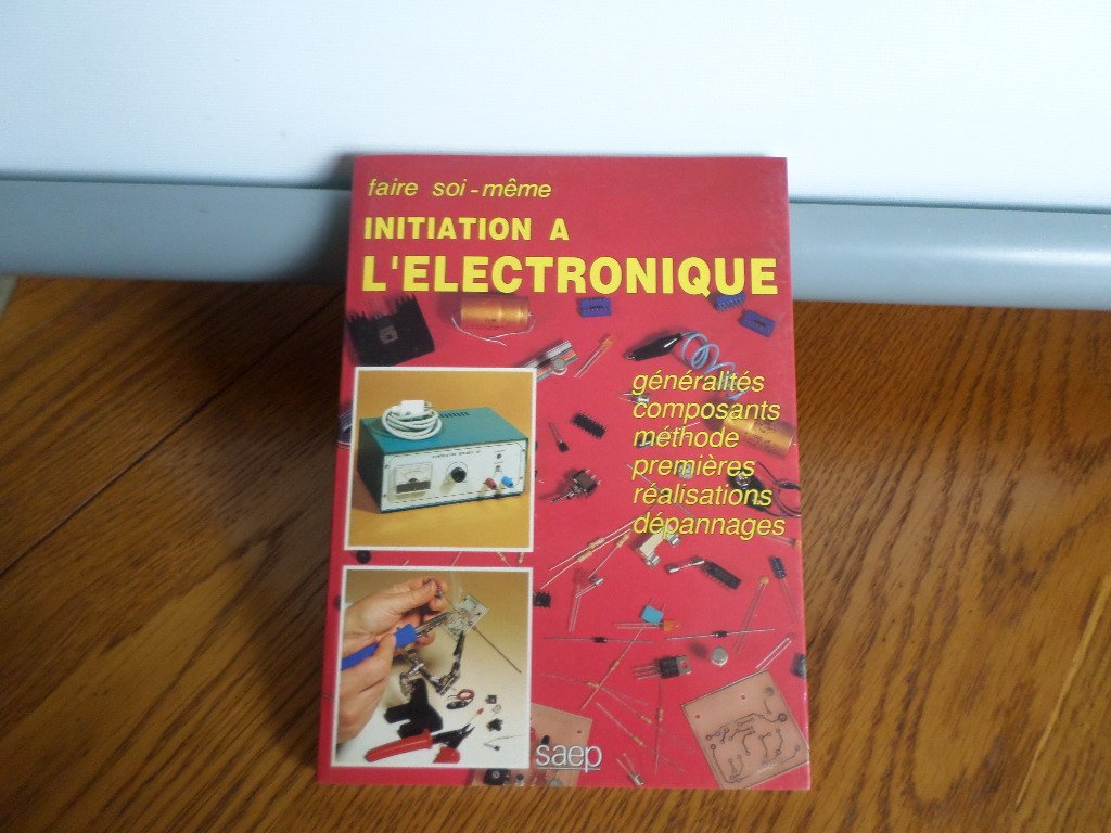 Initiation à l'électronique 9782737240133