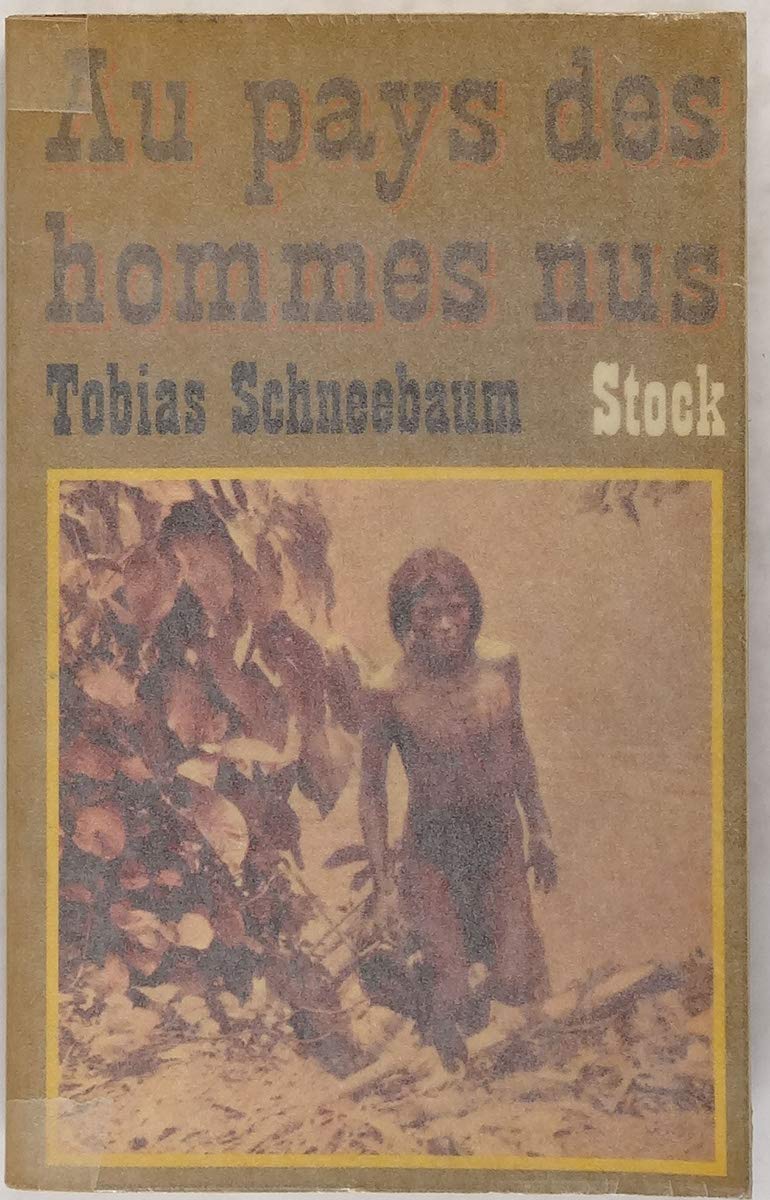 Au pays des hommes nus