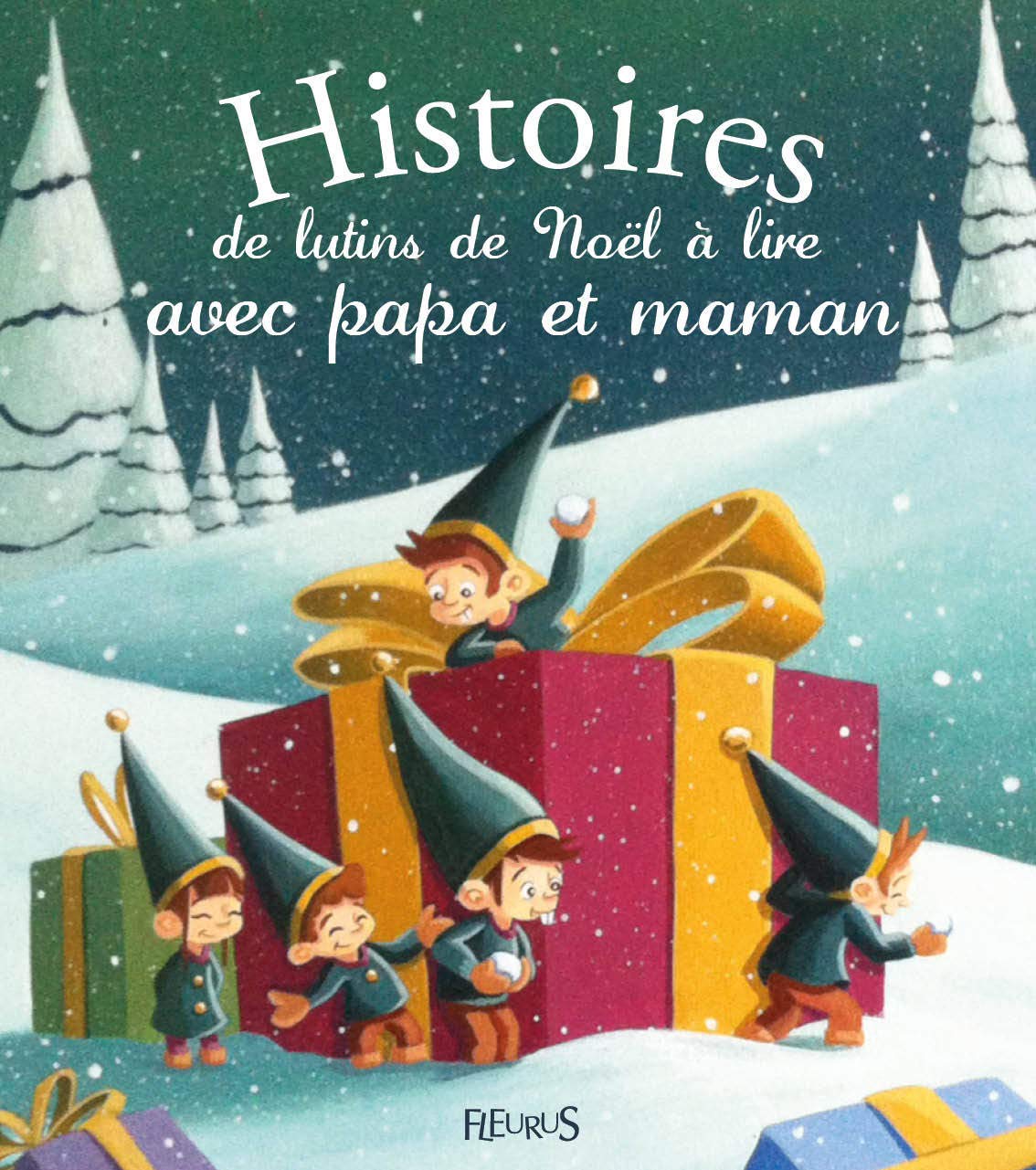 Histoires de lutins de Noël à lire avec papa et maman 9782215130017
