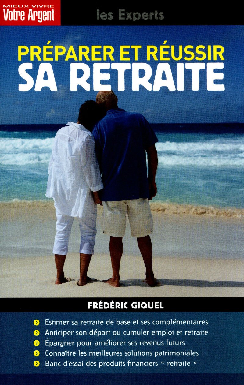PREPARER ET REUSSIR SA RETRAITE 9782843436734