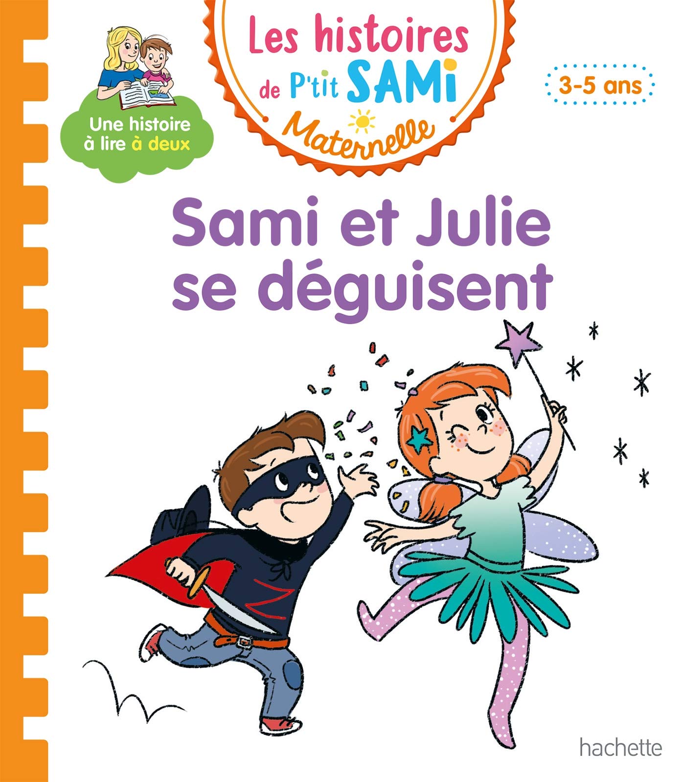 Les histoires de P'tit Sami Maternelle (3-5 ans) : Sami et Julie se déguisent 9782017080824