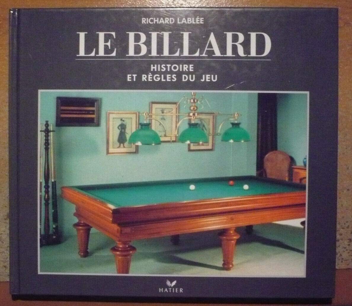 Le billard: Histoire et règles du jeu 9782218022104