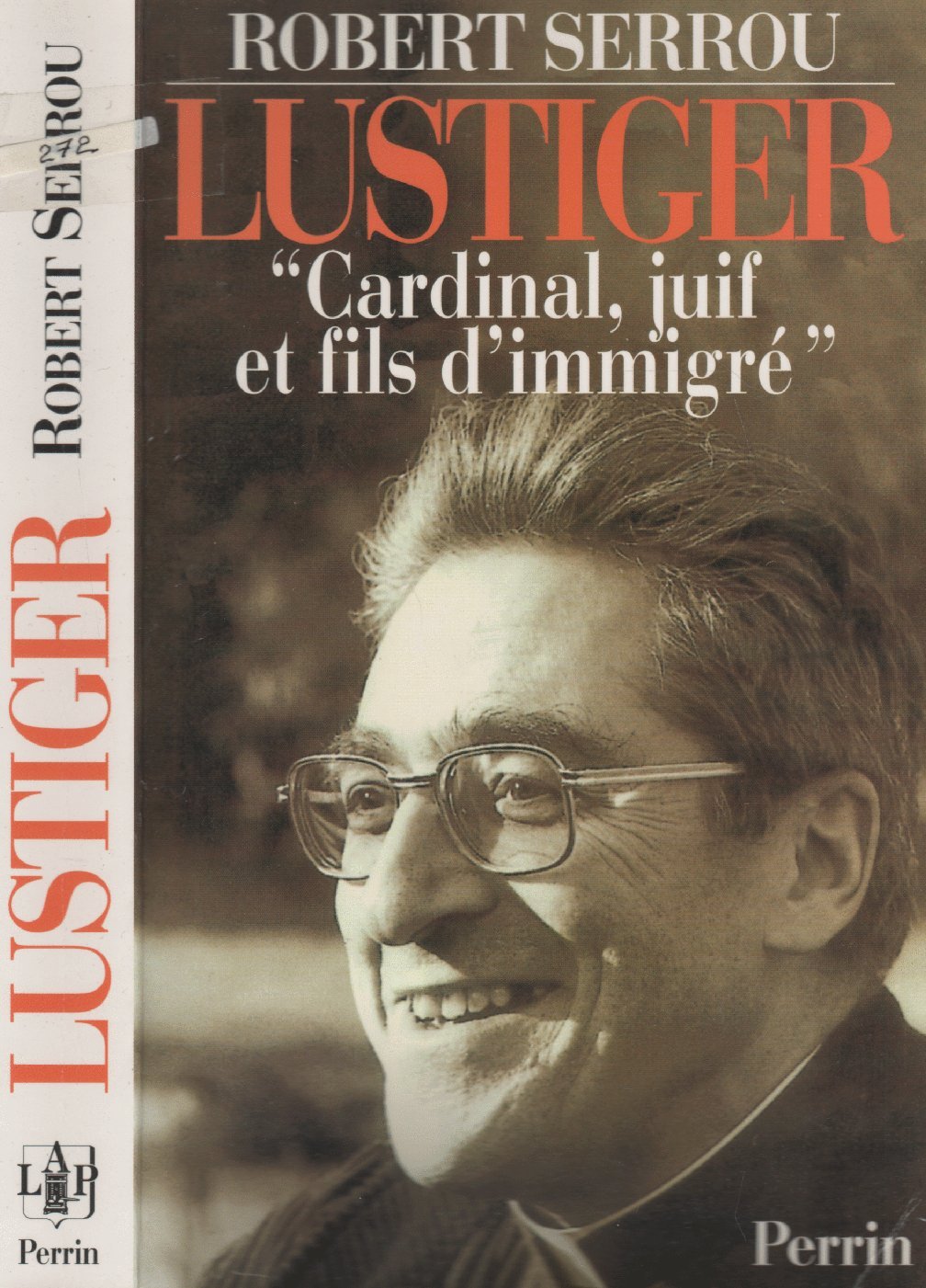 Lustiger. Cardinal, Juif Et Fils D'Immigre 9782262000264