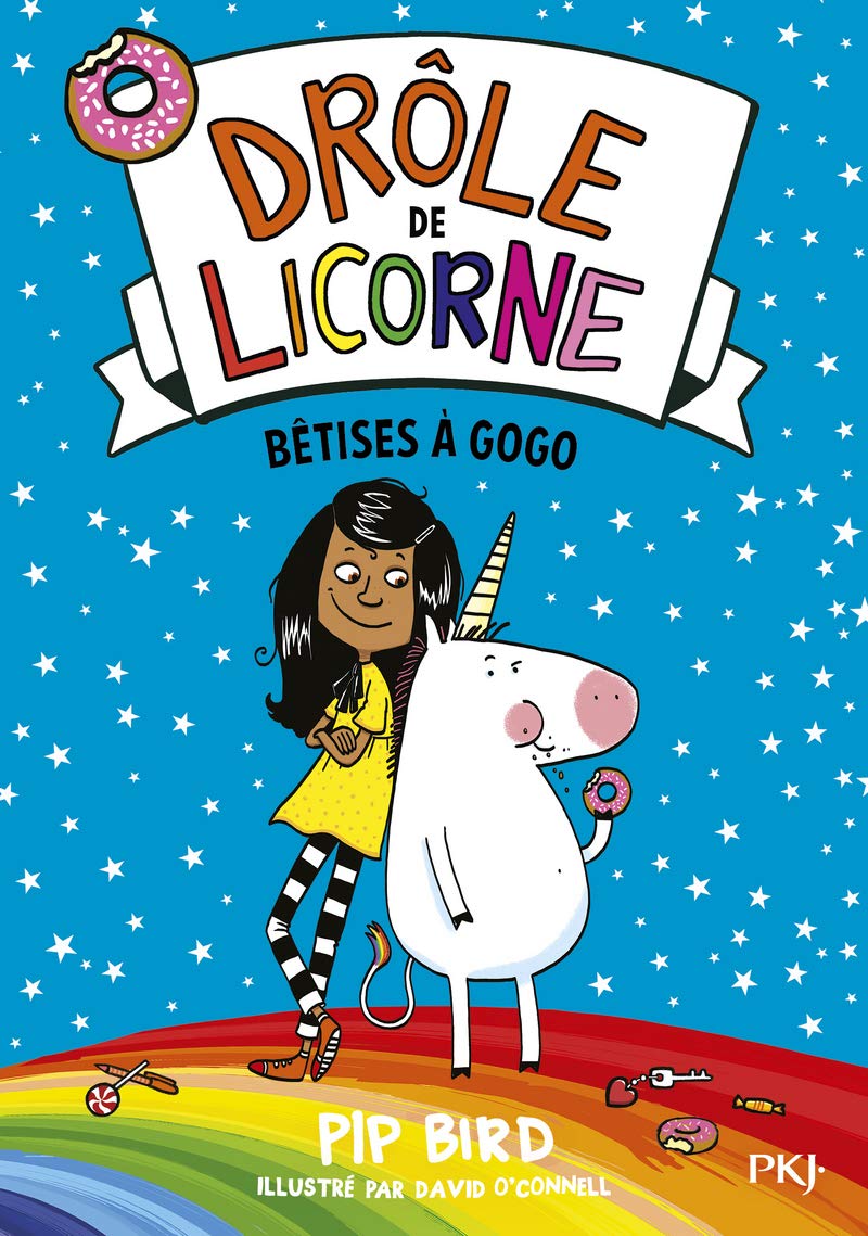Drôle de licorne - tome 01 : Bêtises à gogo 9782266310819