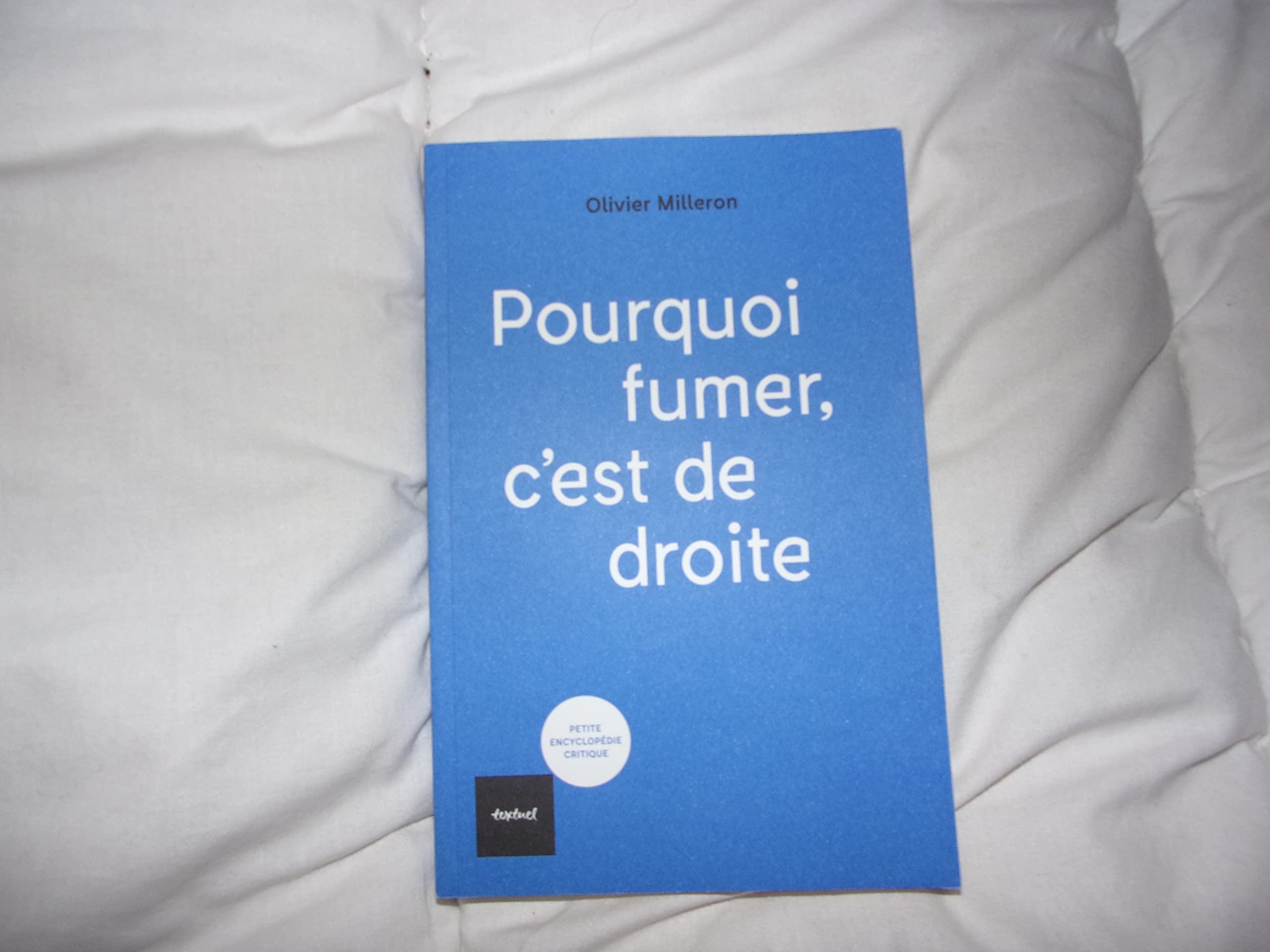 Pourquoi fumer c'est de droite 9782845979147