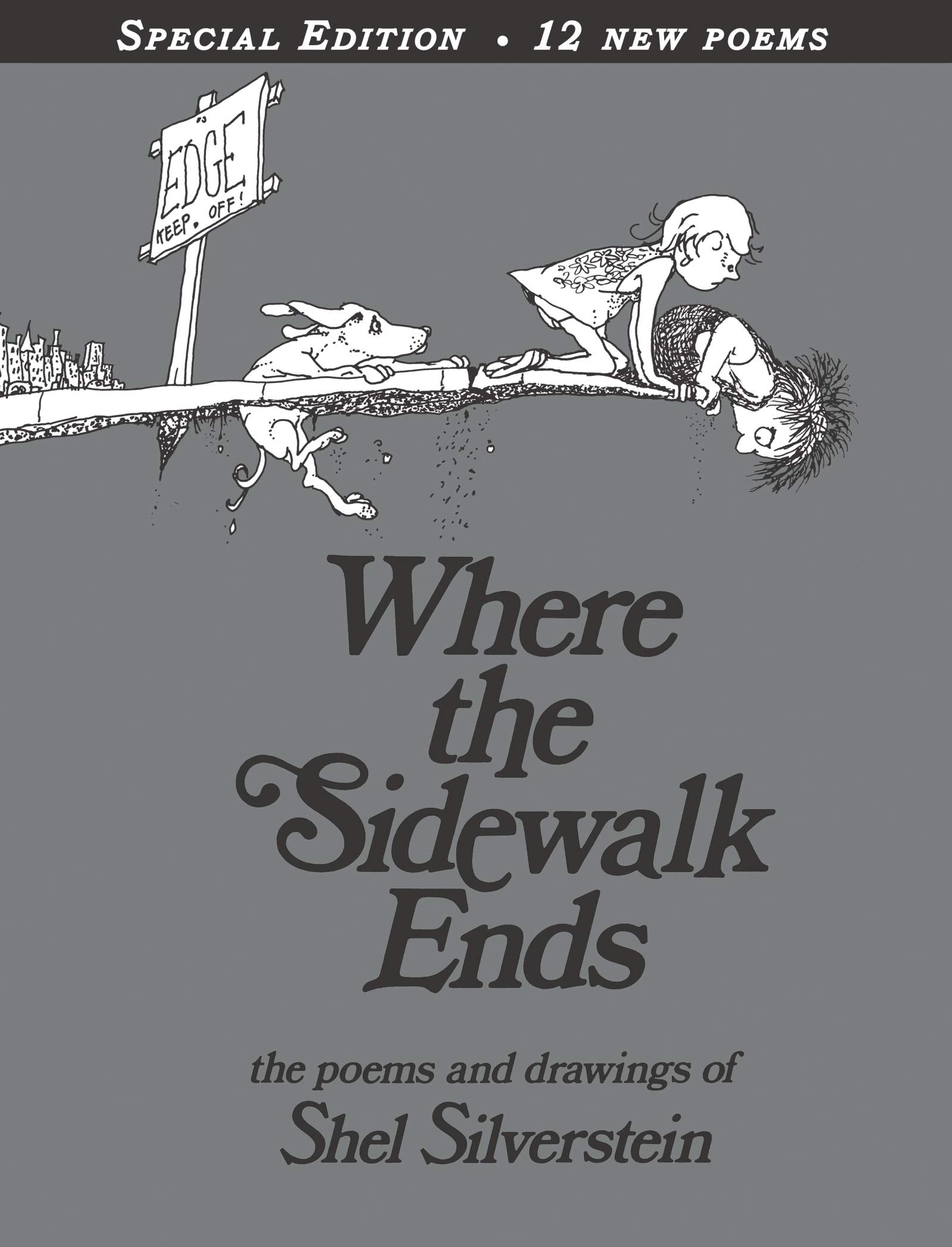 Where the Sidewalk Ends with 12 Extra Poems: Poems and Drawings 9780060572341