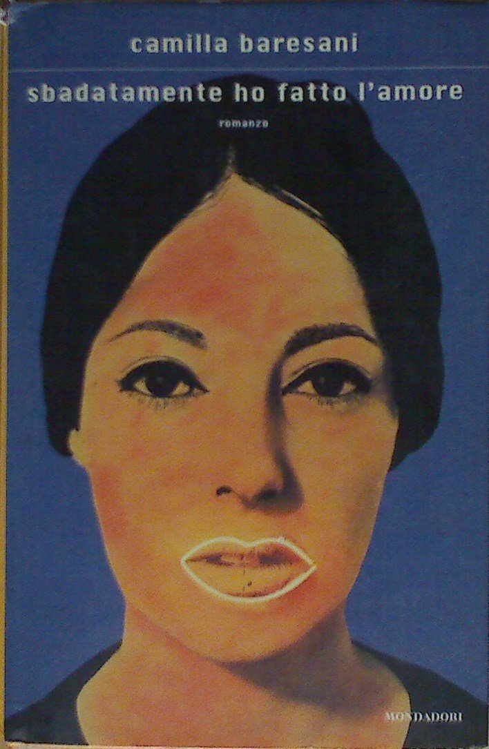 Sbadatamente ho fatto l'amore 9788804500704