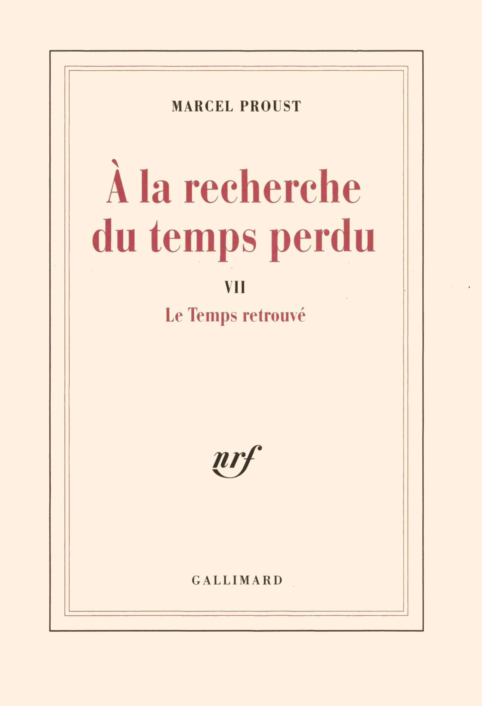 A la recherche du temps perdu, tome 7 : Le Temps retrouvé 9782070726653