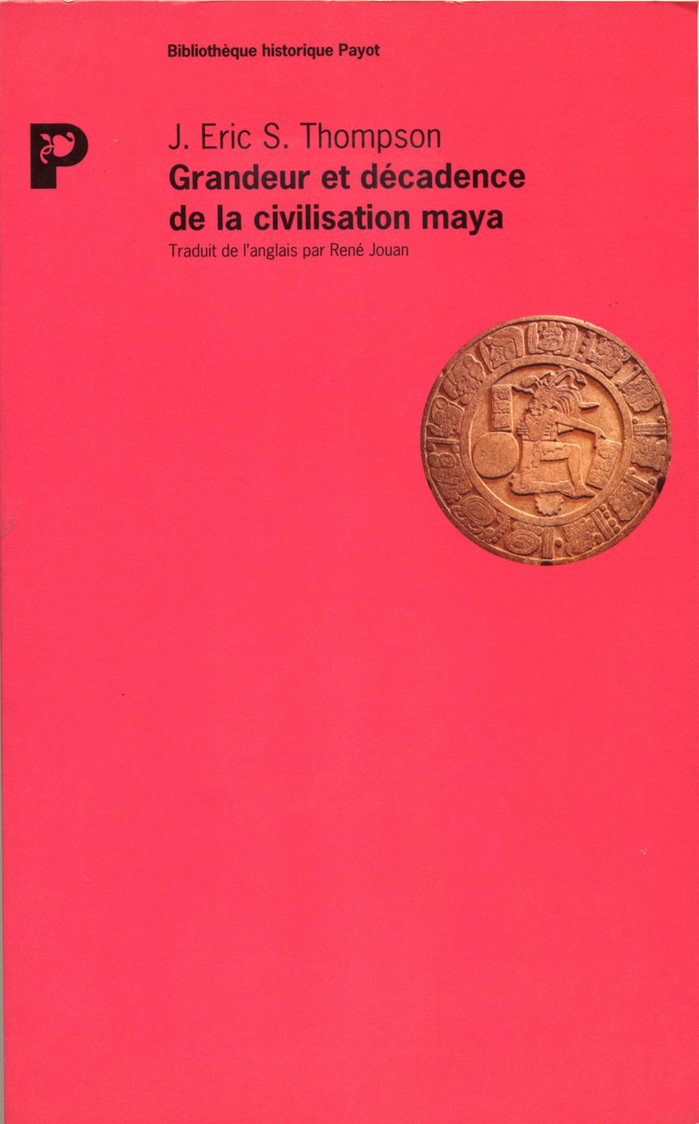 Grandeur et décadence de la civilisation maya 9782228886512