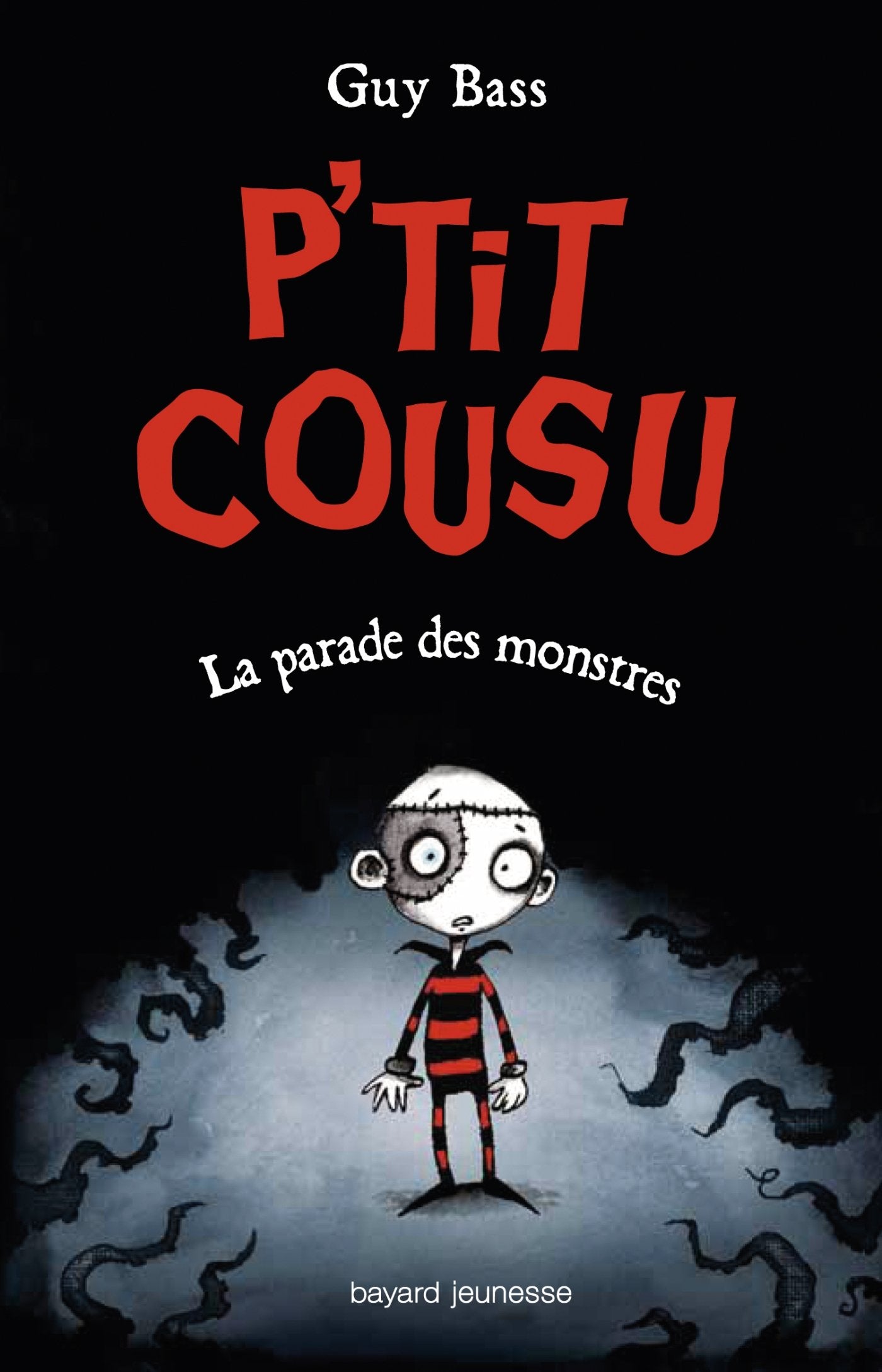 P'tit cousu, Tome 01: La parade des monstres 9782747043731