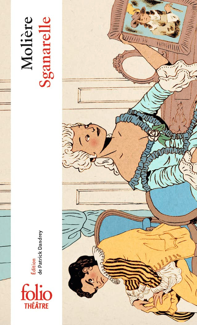 Sganarelle ou Le Cocu imaginaire 9782072969270