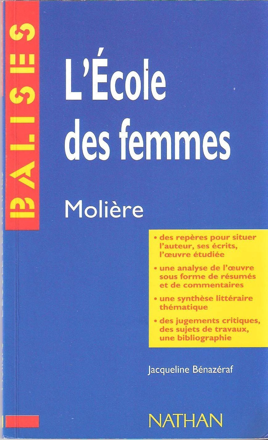 L' Ecole des Femmes de Molière : Résumé analytique, commentaire critique, documents complémentaires 9782091886022