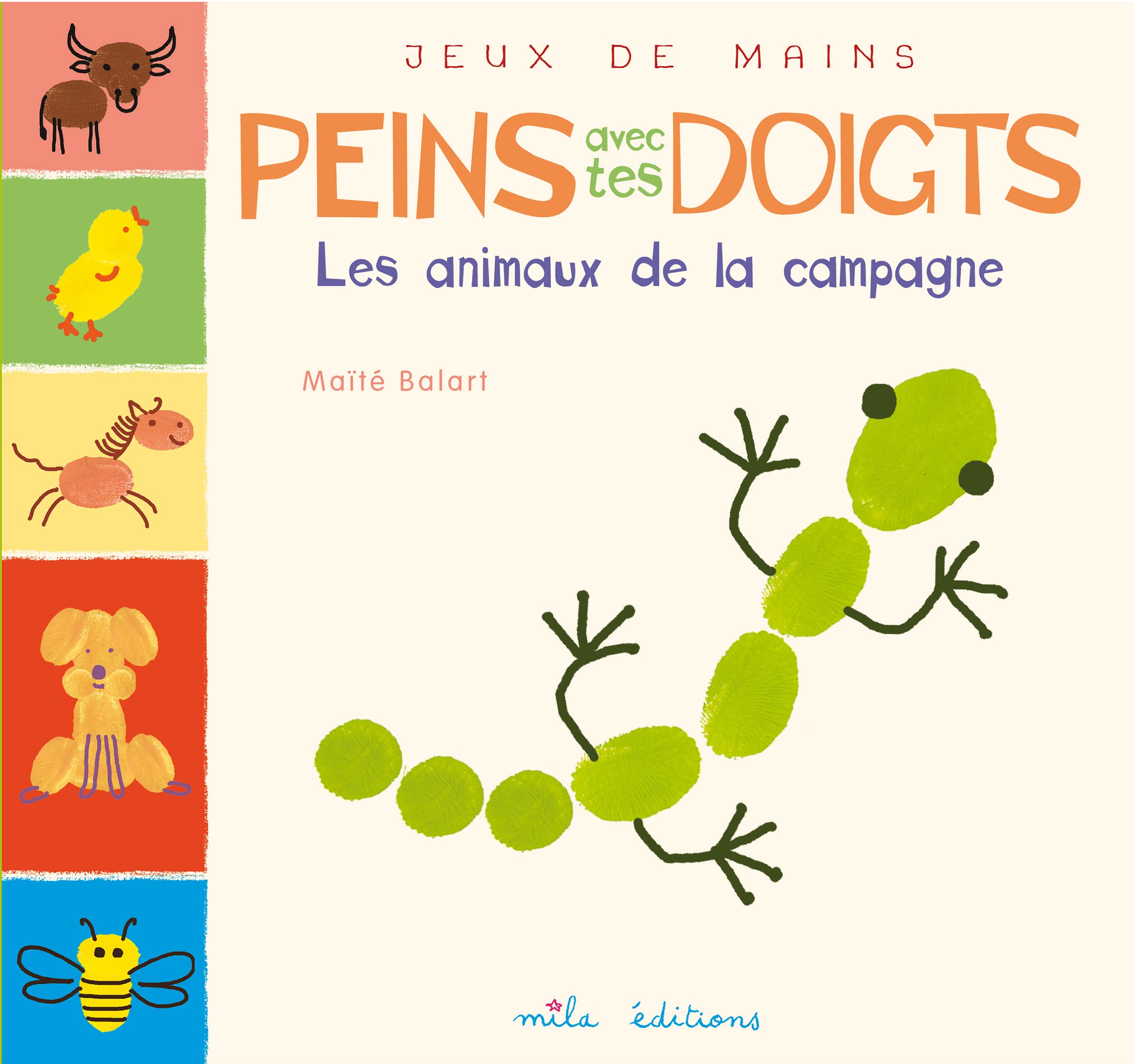 Peins avec tes doigts - Les animaux de la campagne 9782840068464