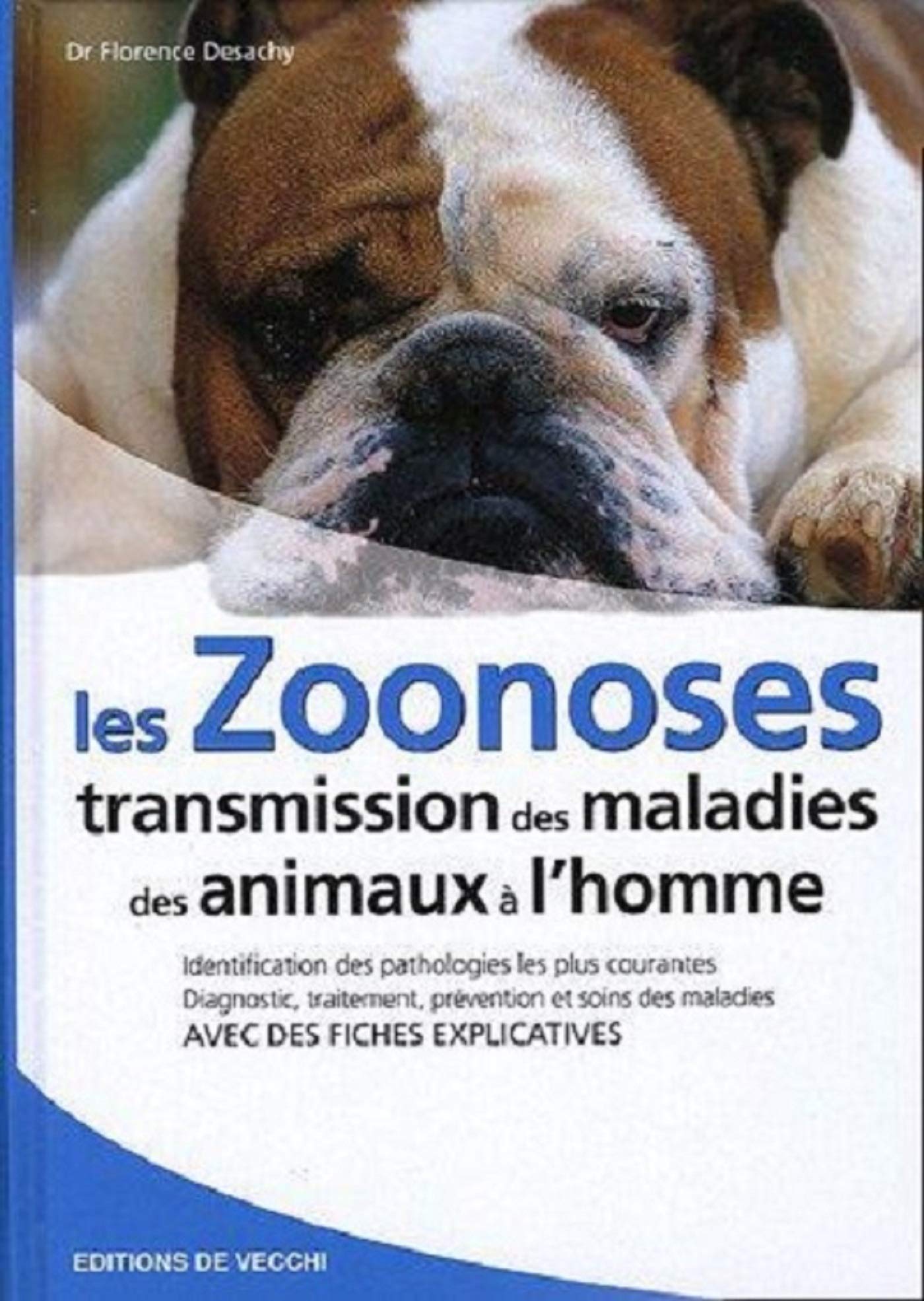 Les zoonoses: Transmission des maladies des animaux à l'homme 9782732827834