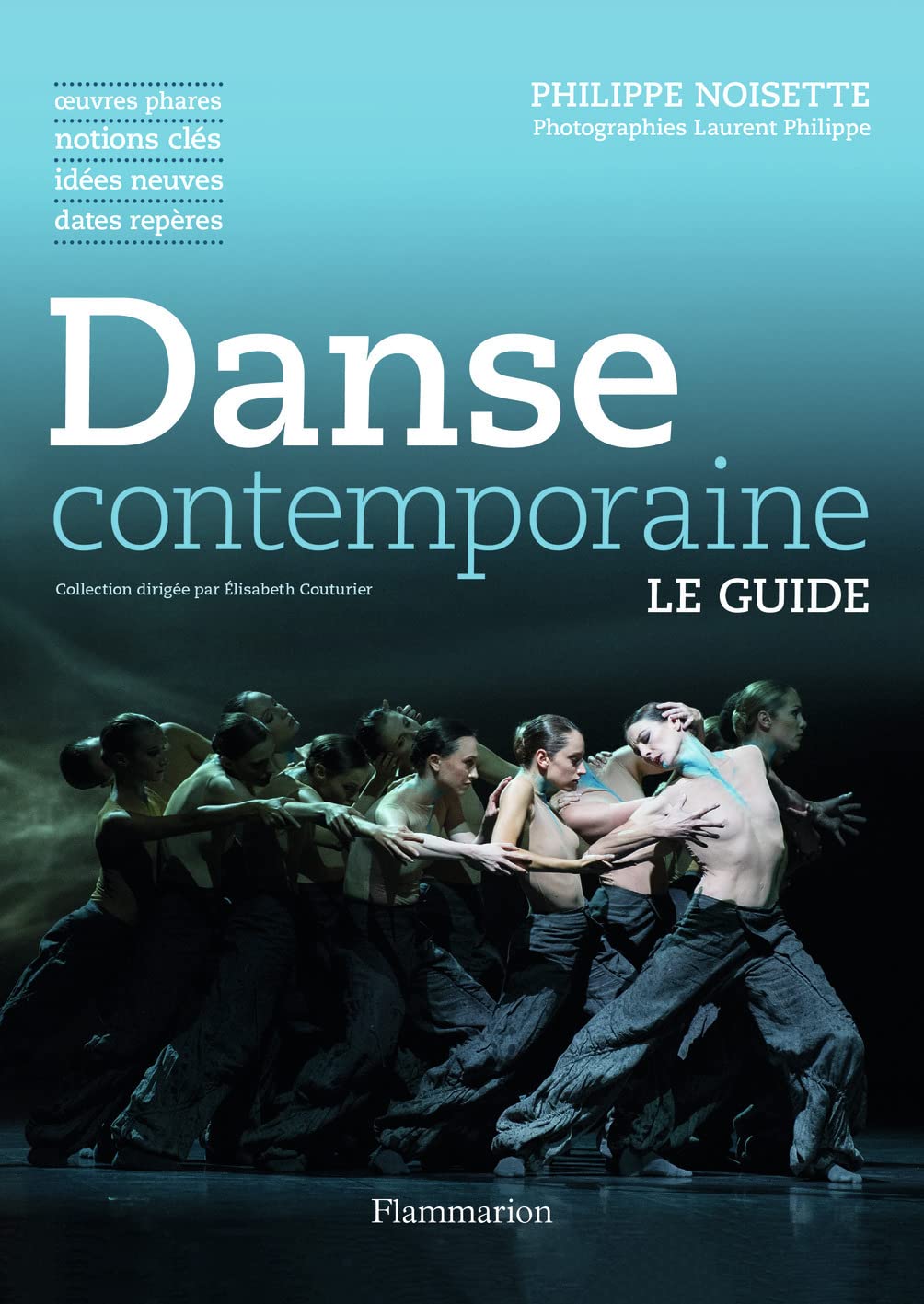 Danse contemporaine: Le guide 9782080260833