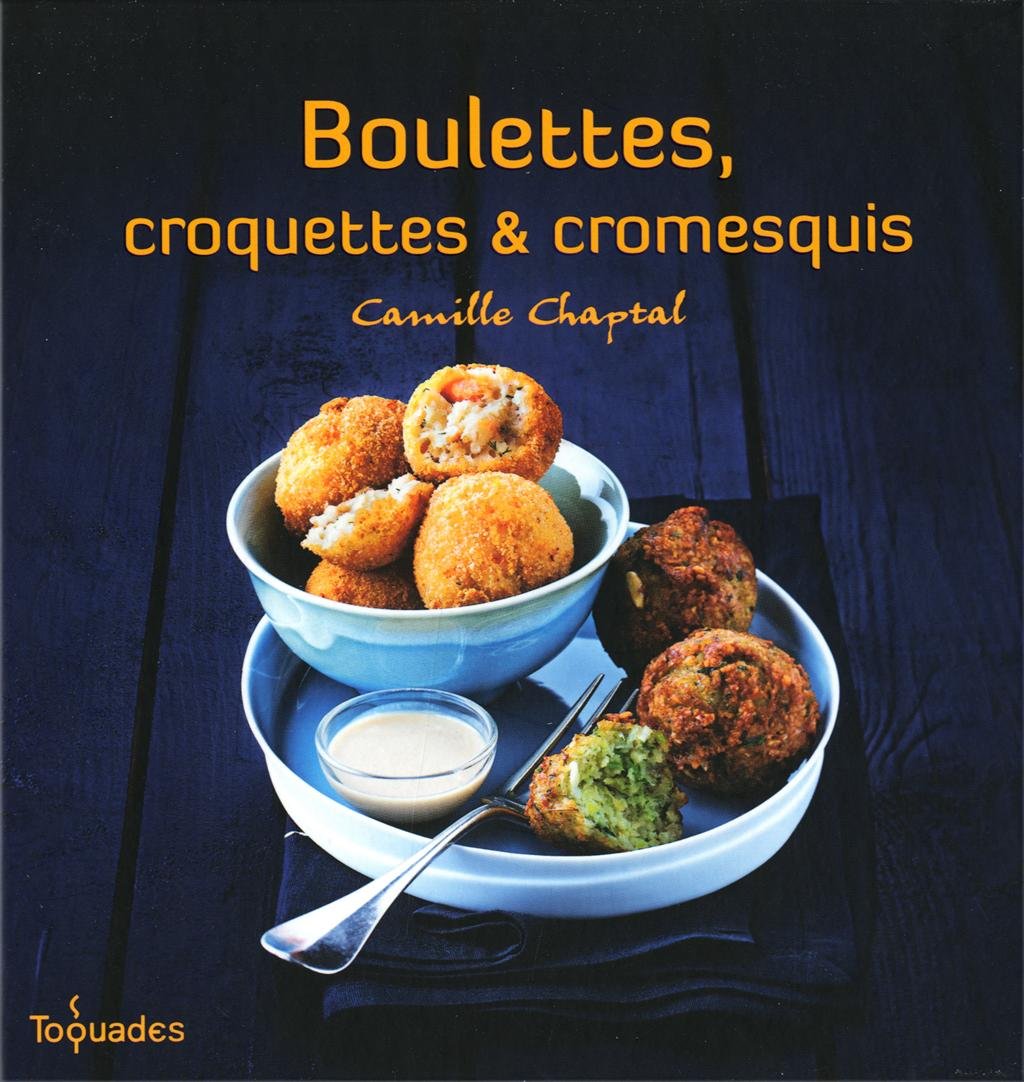BOULETTES CROQUETTES CROMESQUI 9782754032148