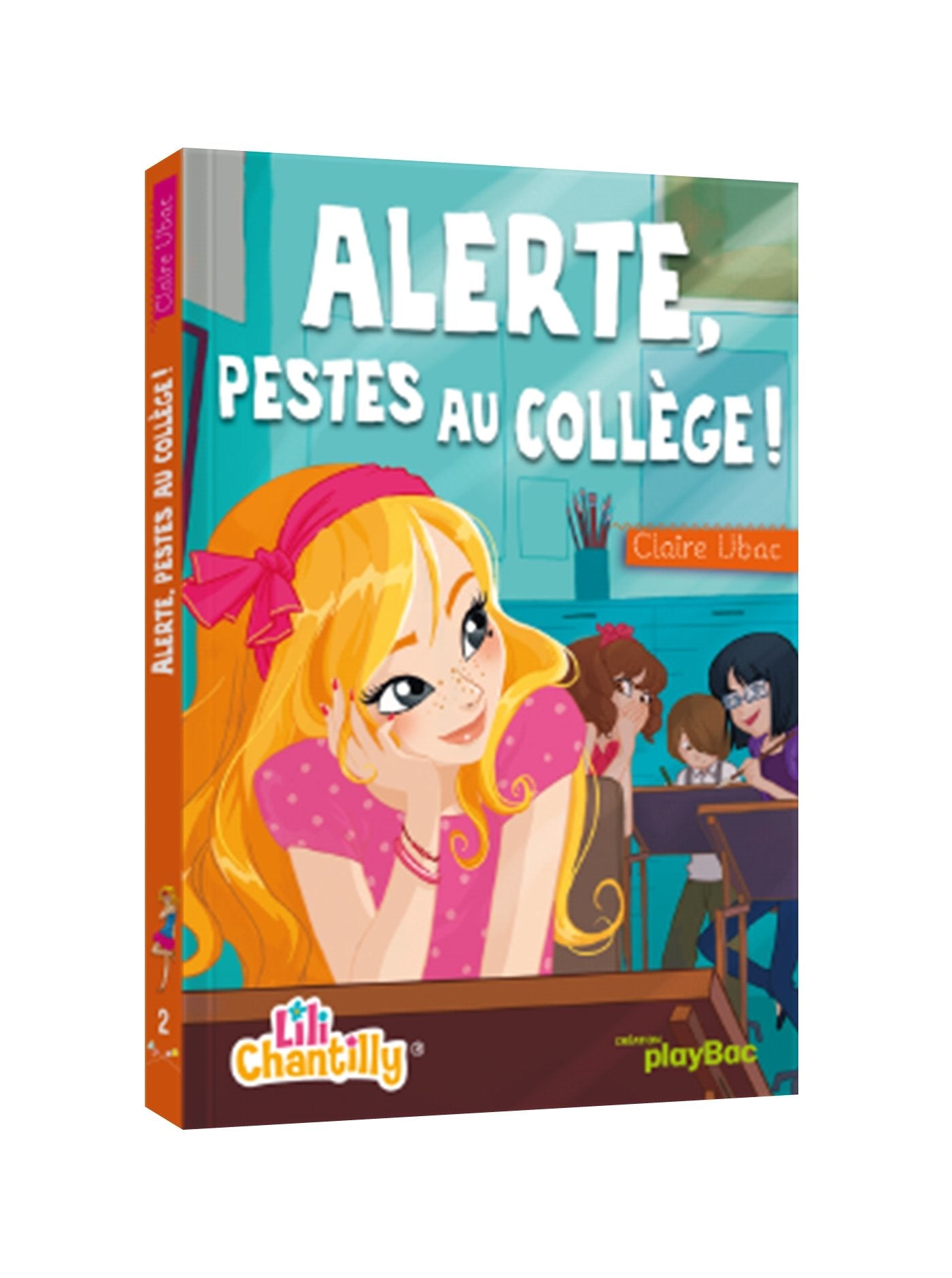 Lili Chantilly - Alerte, pestes au collège ! - Tome 2 9782809648676