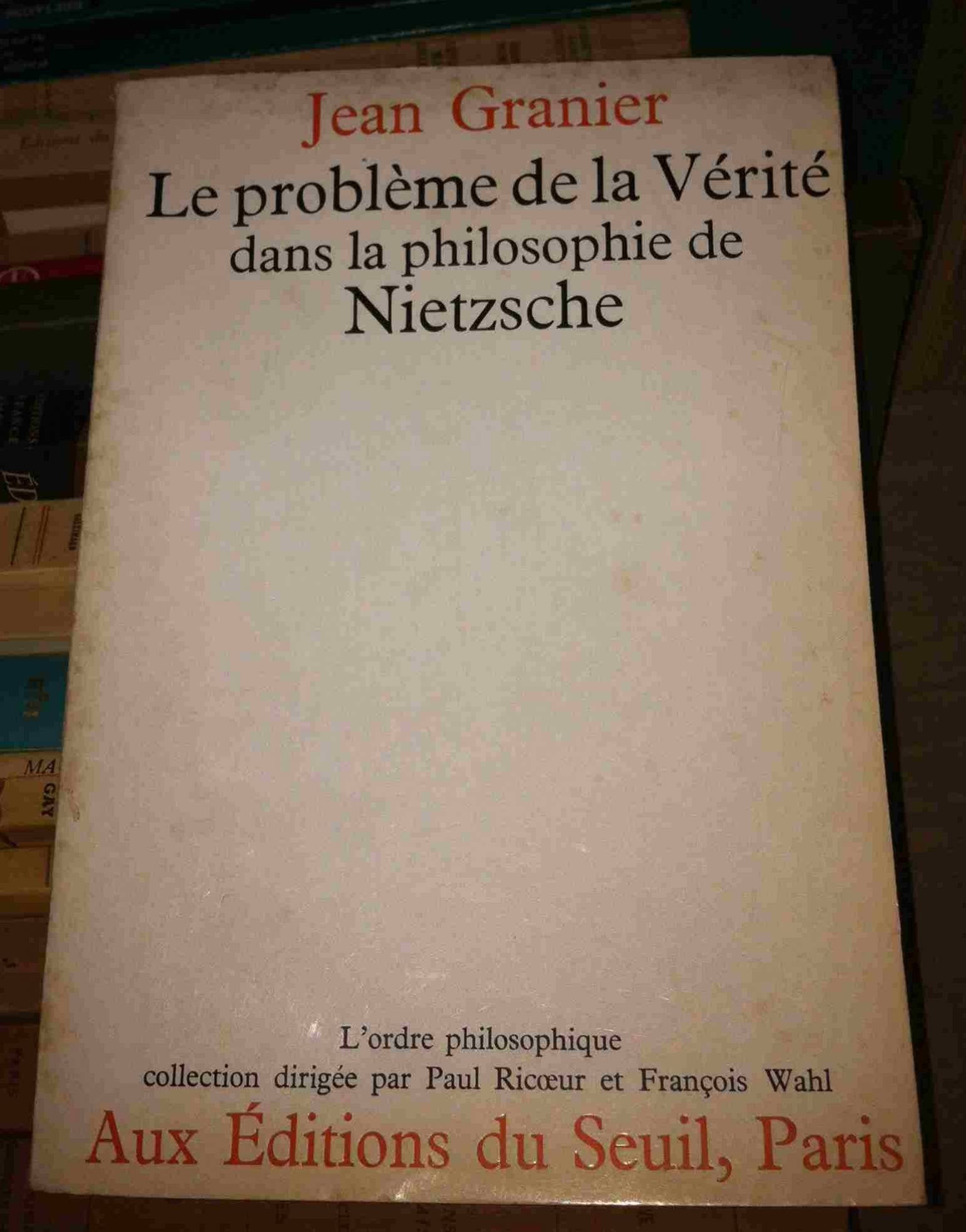 Le Problème de la vérité dans la philosophie de Nietzsche 9782020027298