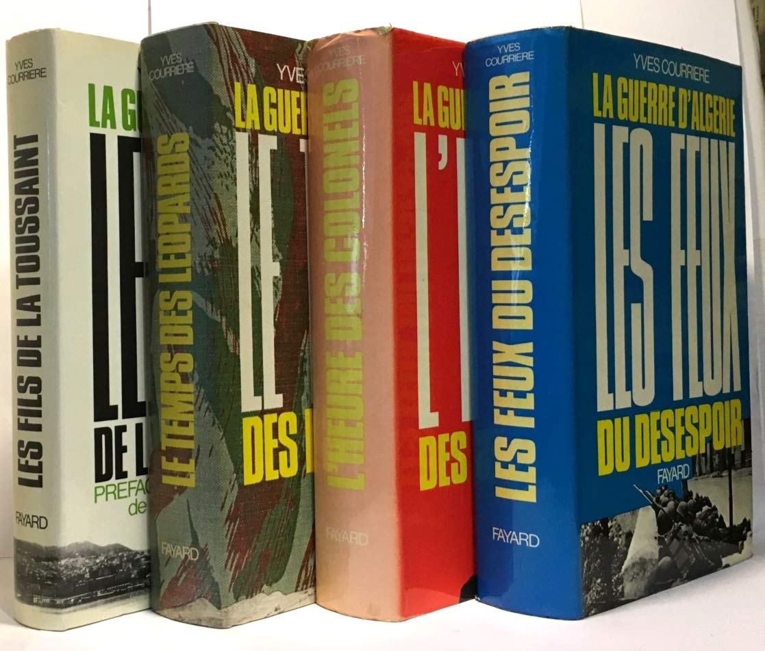 coffret la guerre d'algérie 4 tomes : T1 les fils de la toussaint - T2 le temps des leopards - T3 l'heure des colonels - T4 les feux du désespoir 9782248000042