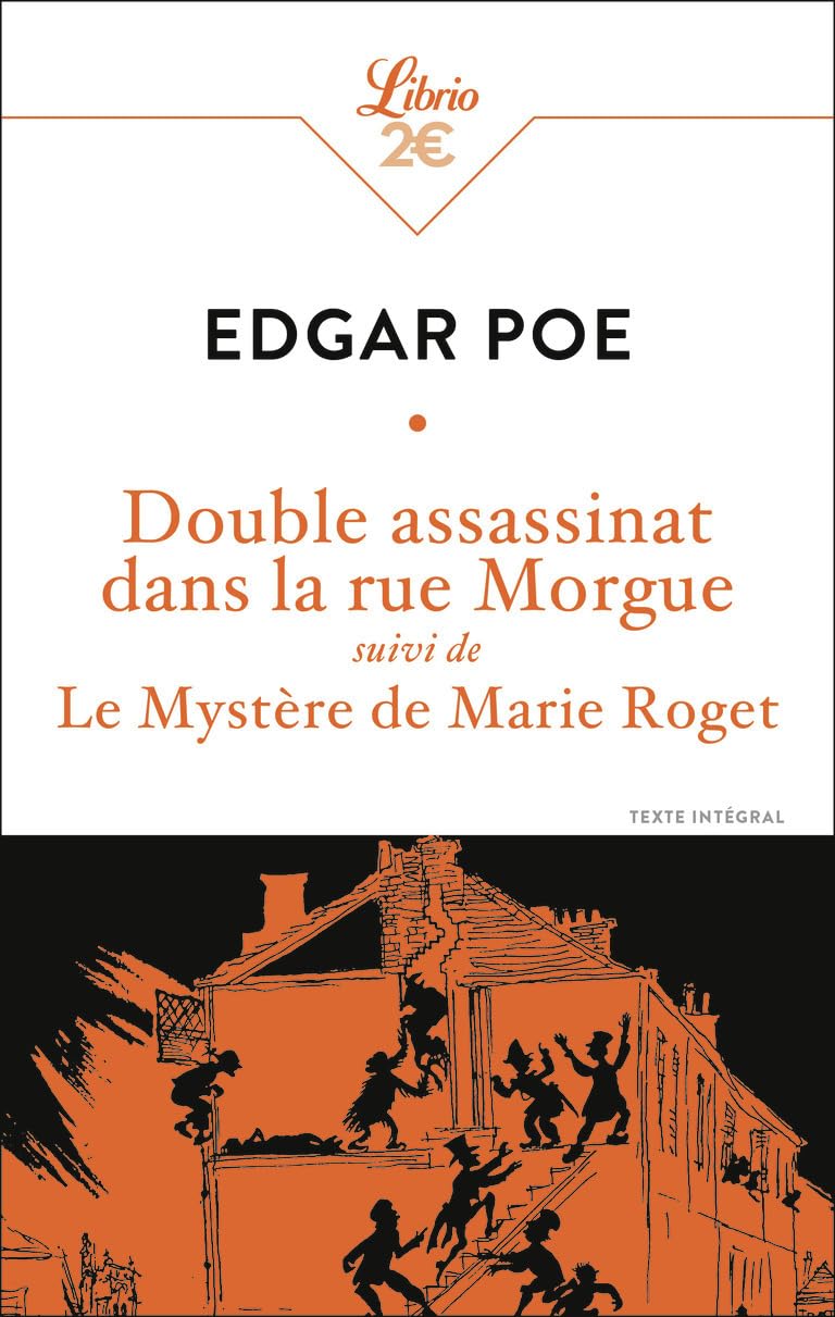 Double assassinat dans la rue Morgue: Suivi de Le Mystère de Marie Roget 9782290431993