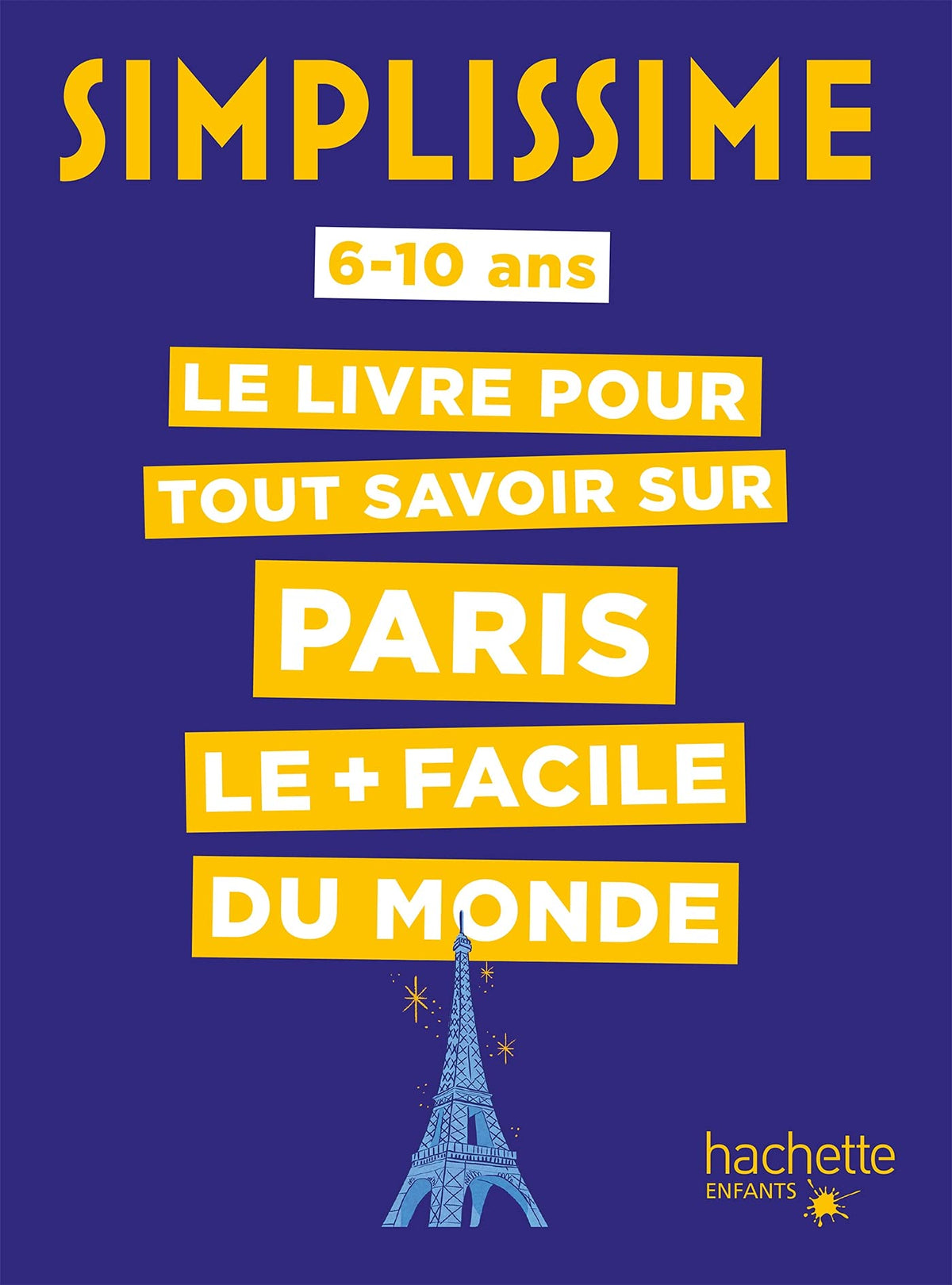 Simplissime - Tout savoir sur Paris 9782017135500