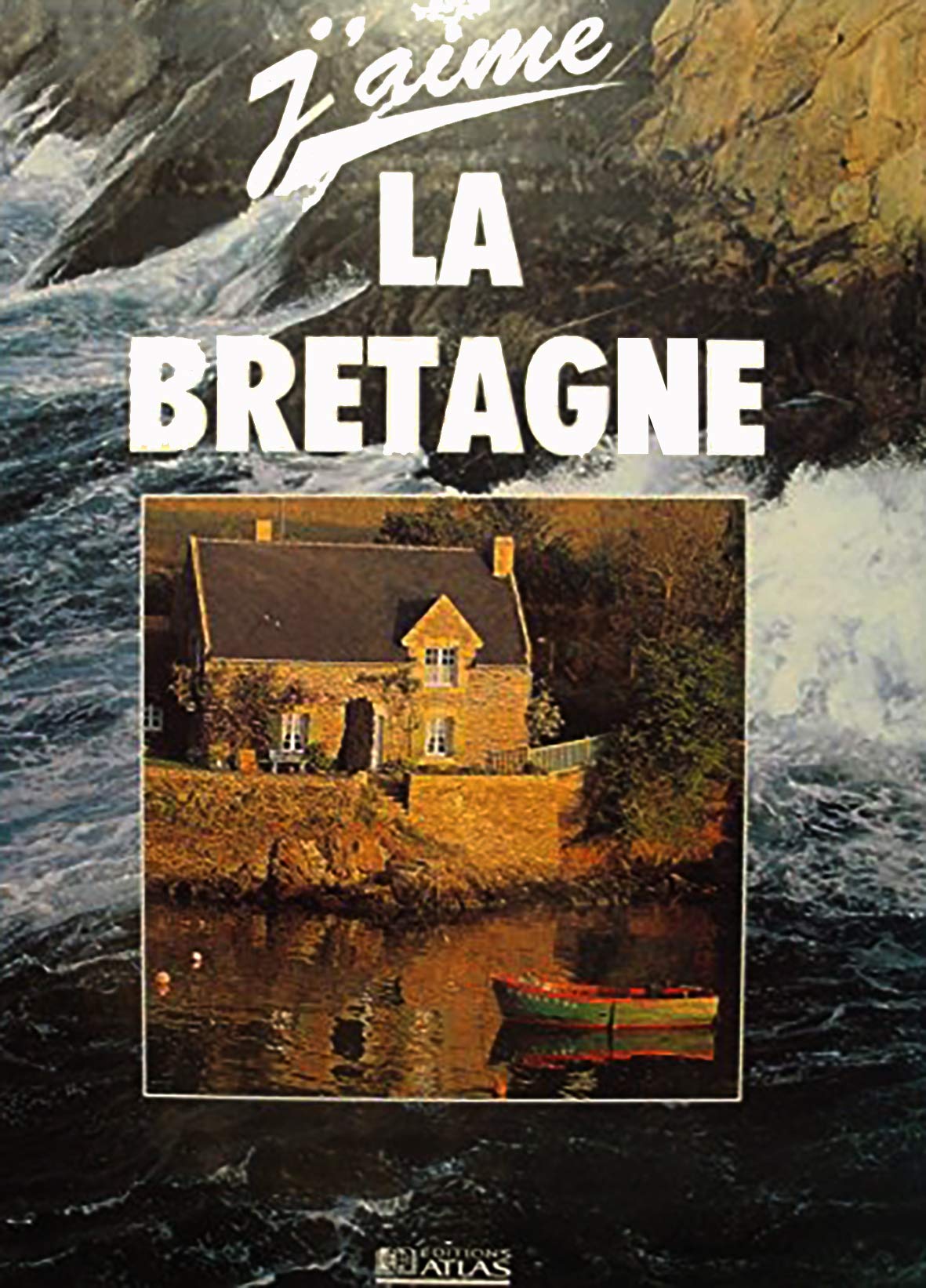 La Bretagne 9782731217827
