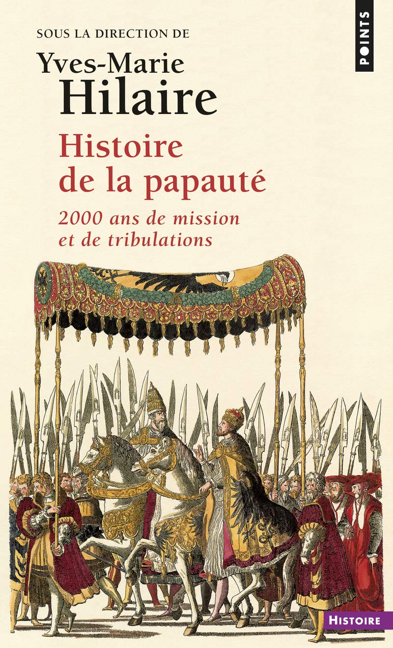 Histoire de la papauté : 2000 ans de missions et de tribulations 9782020590068