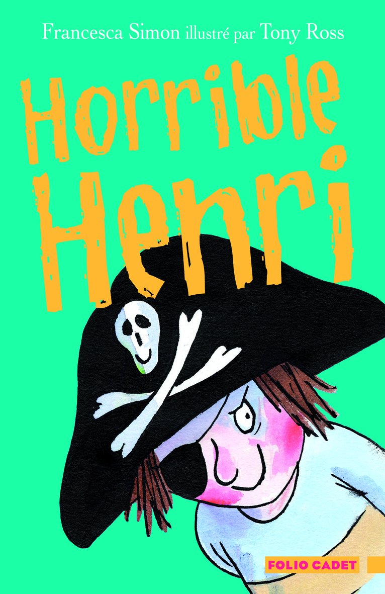 Horrible Henri, 1 : Horrible Henri 9782070637843