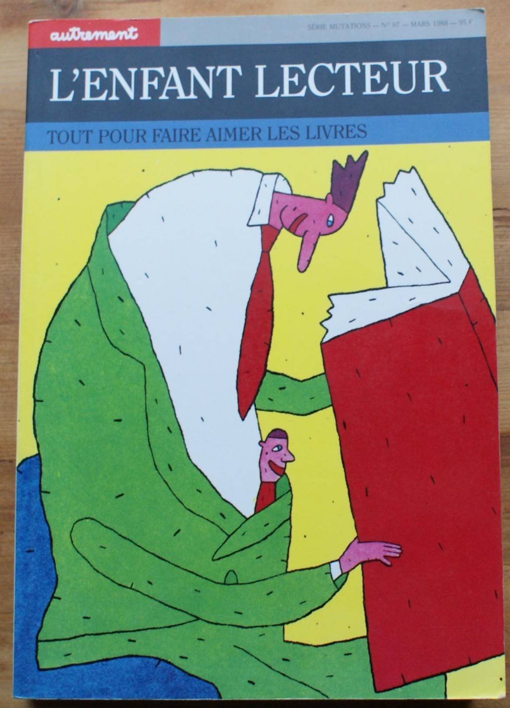 L'Enfant Lecteur. Tout Pour Faire Aimer Les Livres 9782862602547