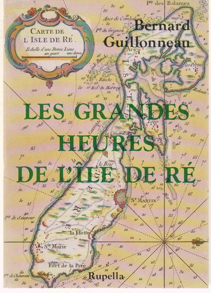 Les Grandes heures de l'île de Ré 9782864740100